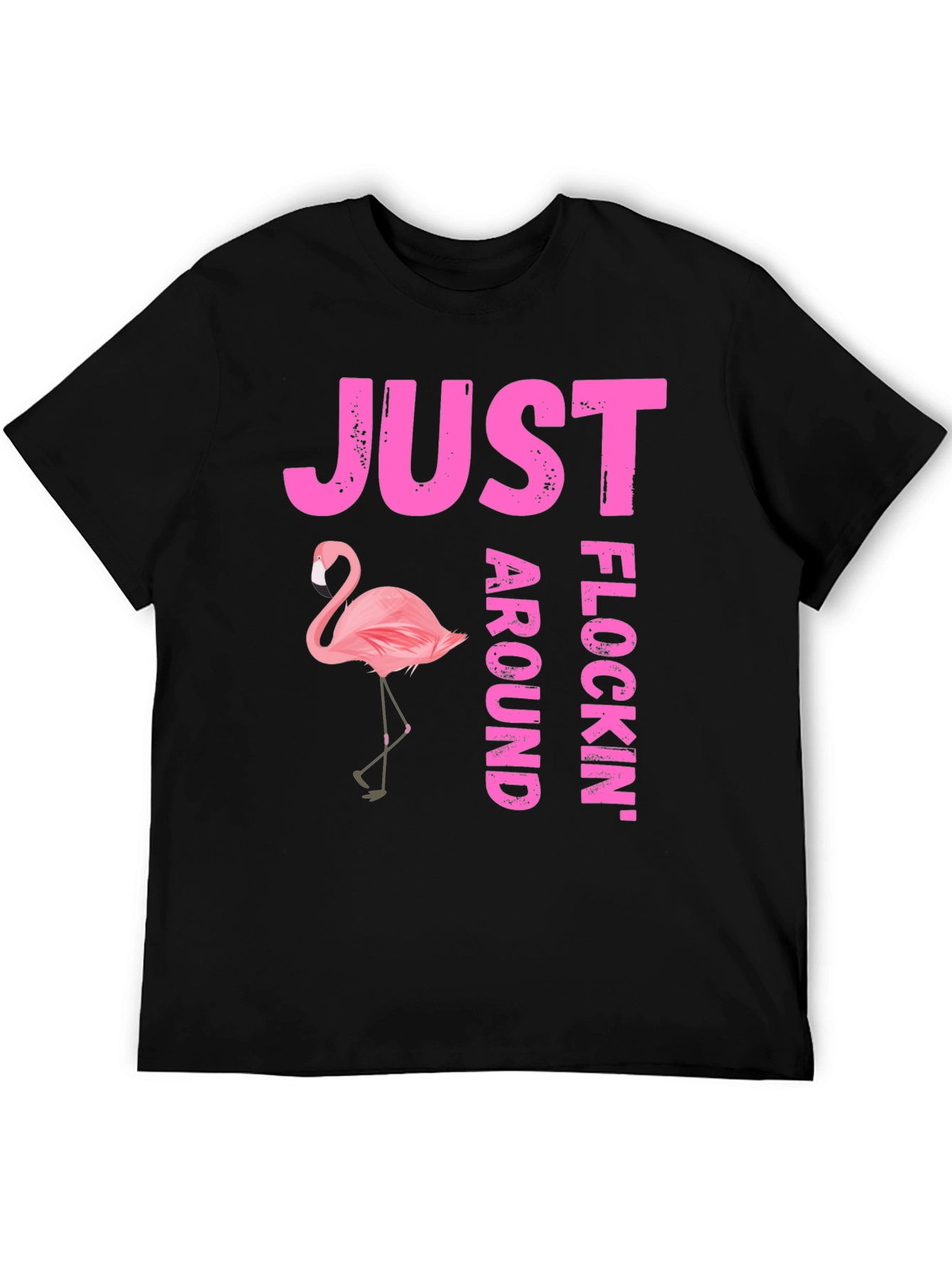 Just Flocking Around T-Shirt - Flamingo Graphic Tee