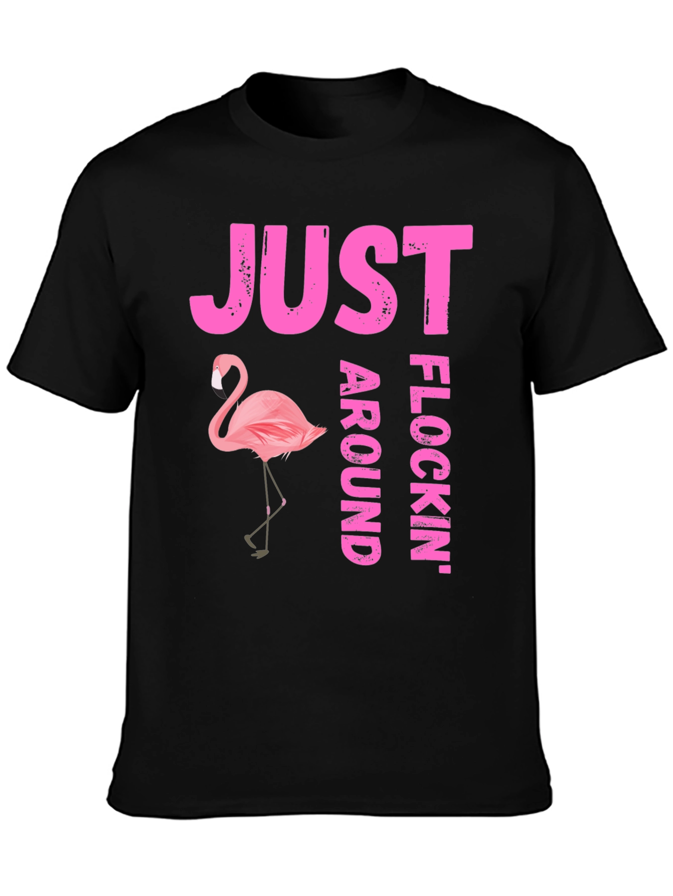Just Flocking Around T-Shirt - Flamingo Graphic Tee