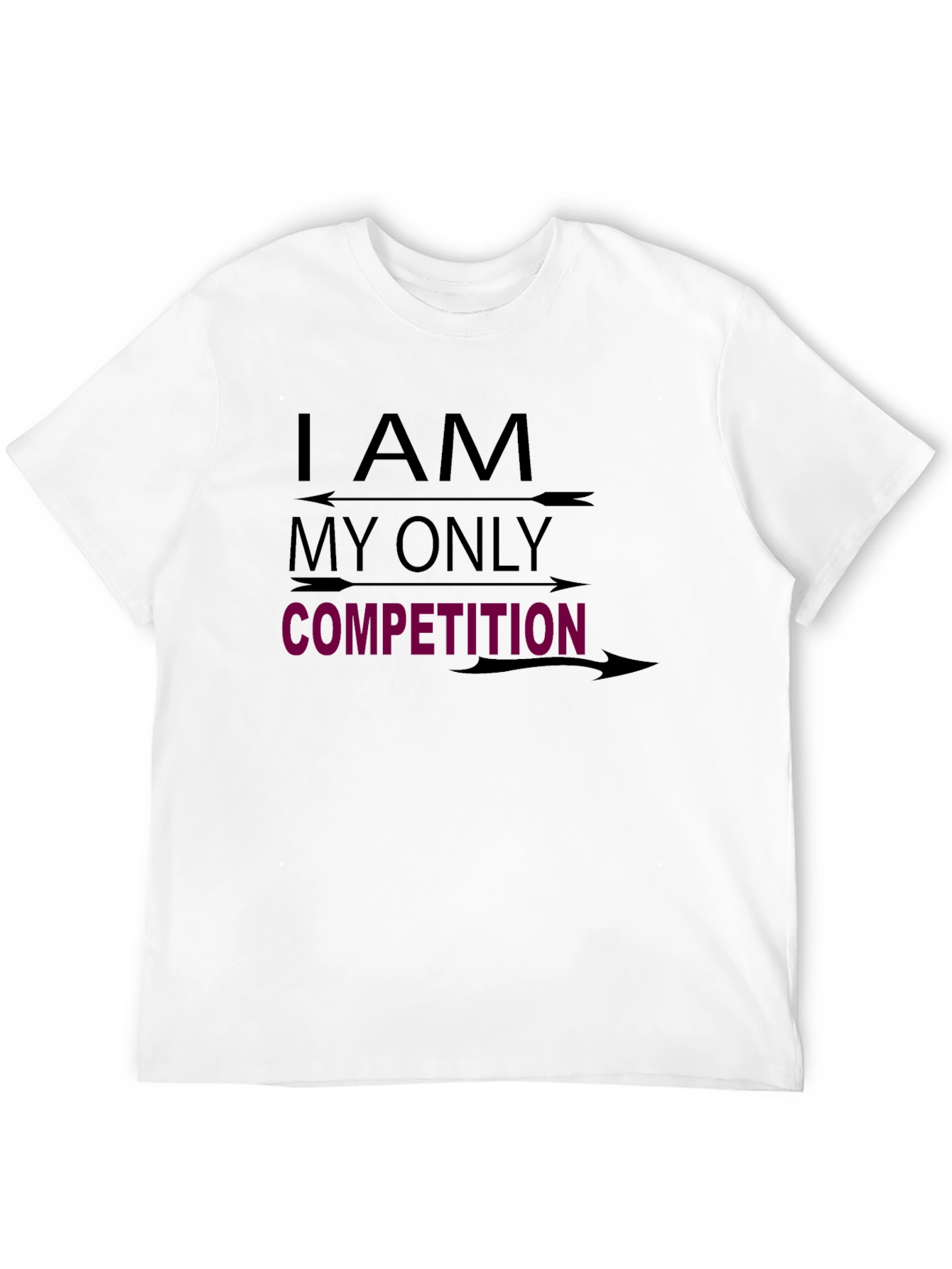I AM MY ONLY COMPETITION Graphic Tee