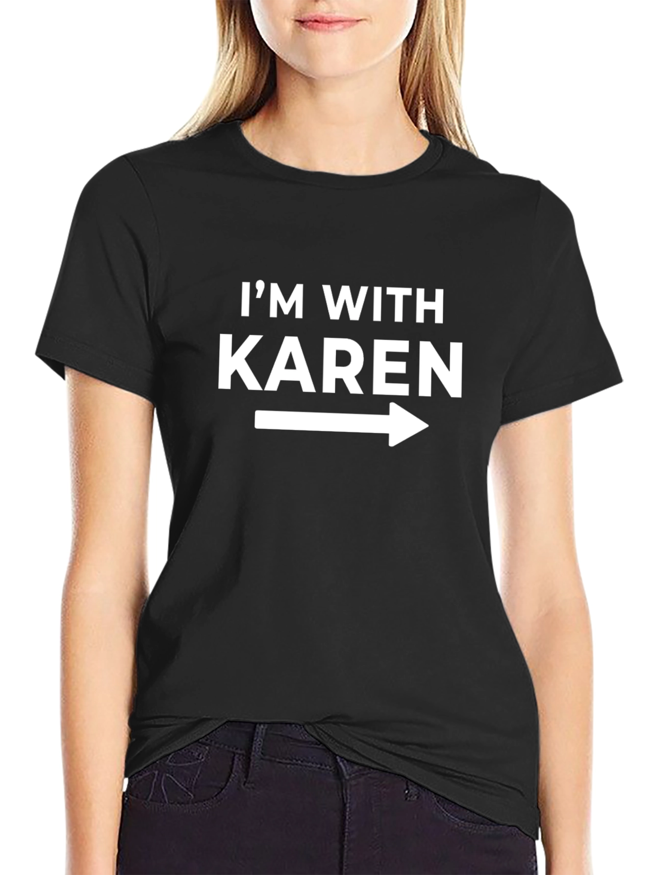 Im With Karen Funny Graphic Tee Shirt