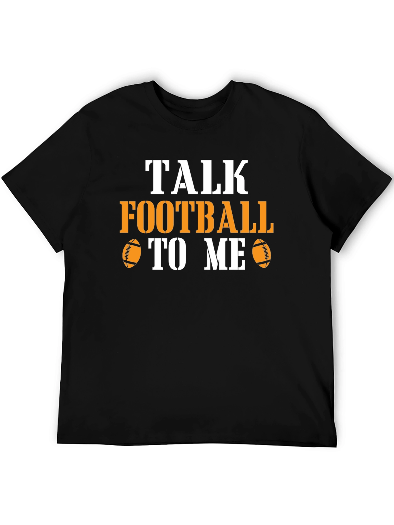 Talk Football To Me Graphic T-Shirt