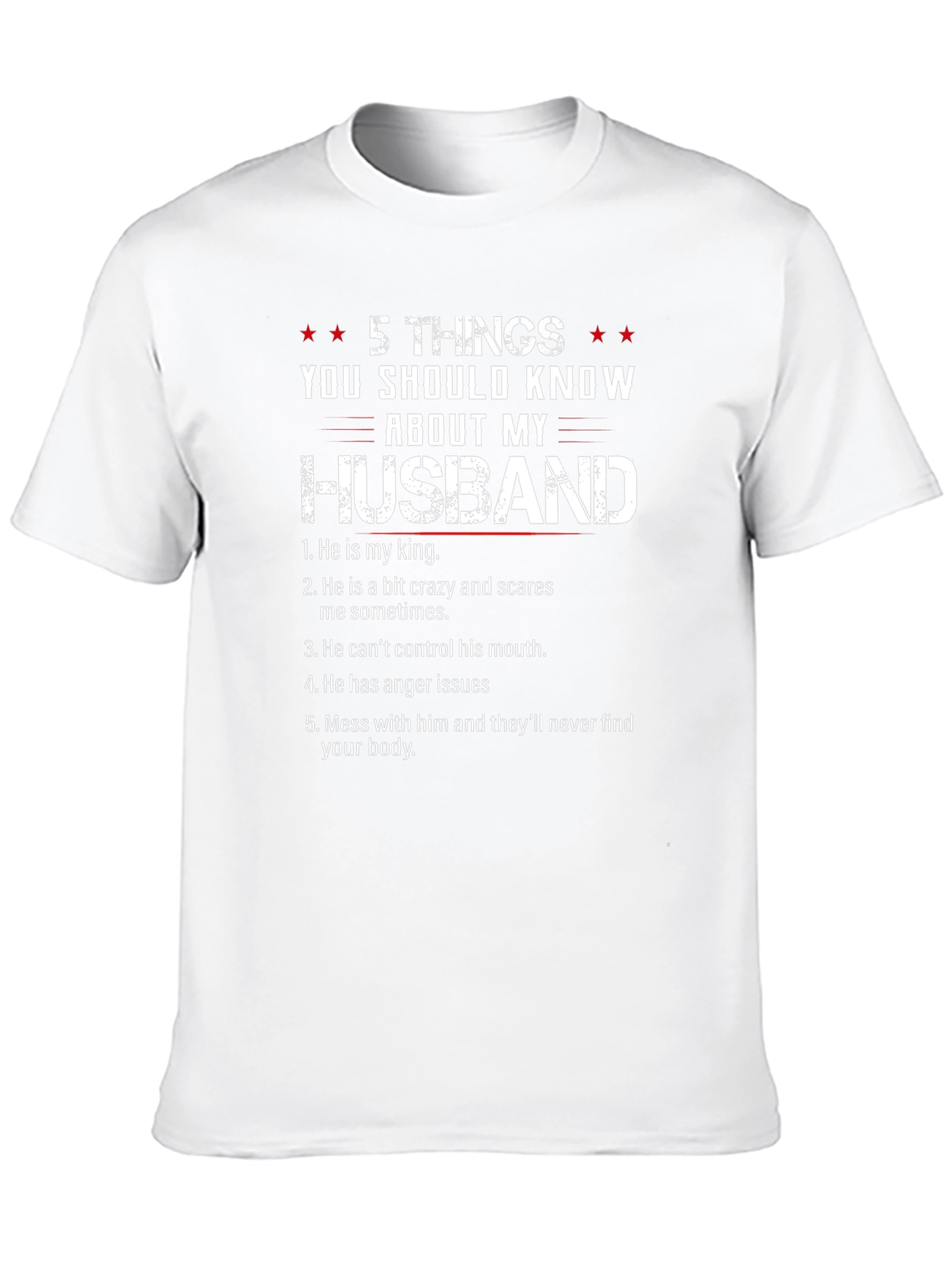 5 Things You Should Know About My Husband T-Shirt