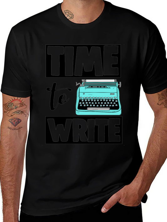 Time To Write T-Shirt Writers Gift