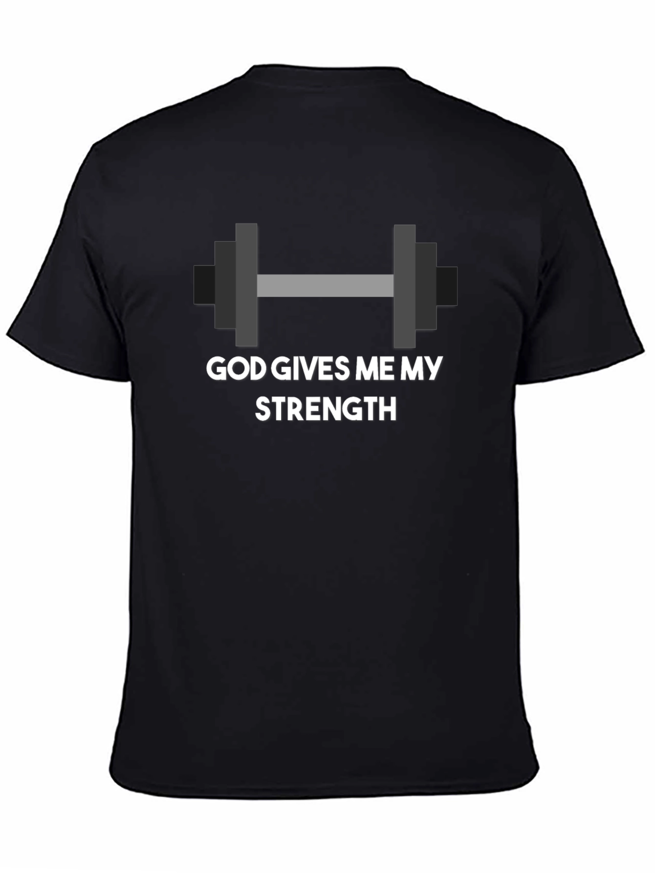 God Gives Me My Strength Graphic Tee