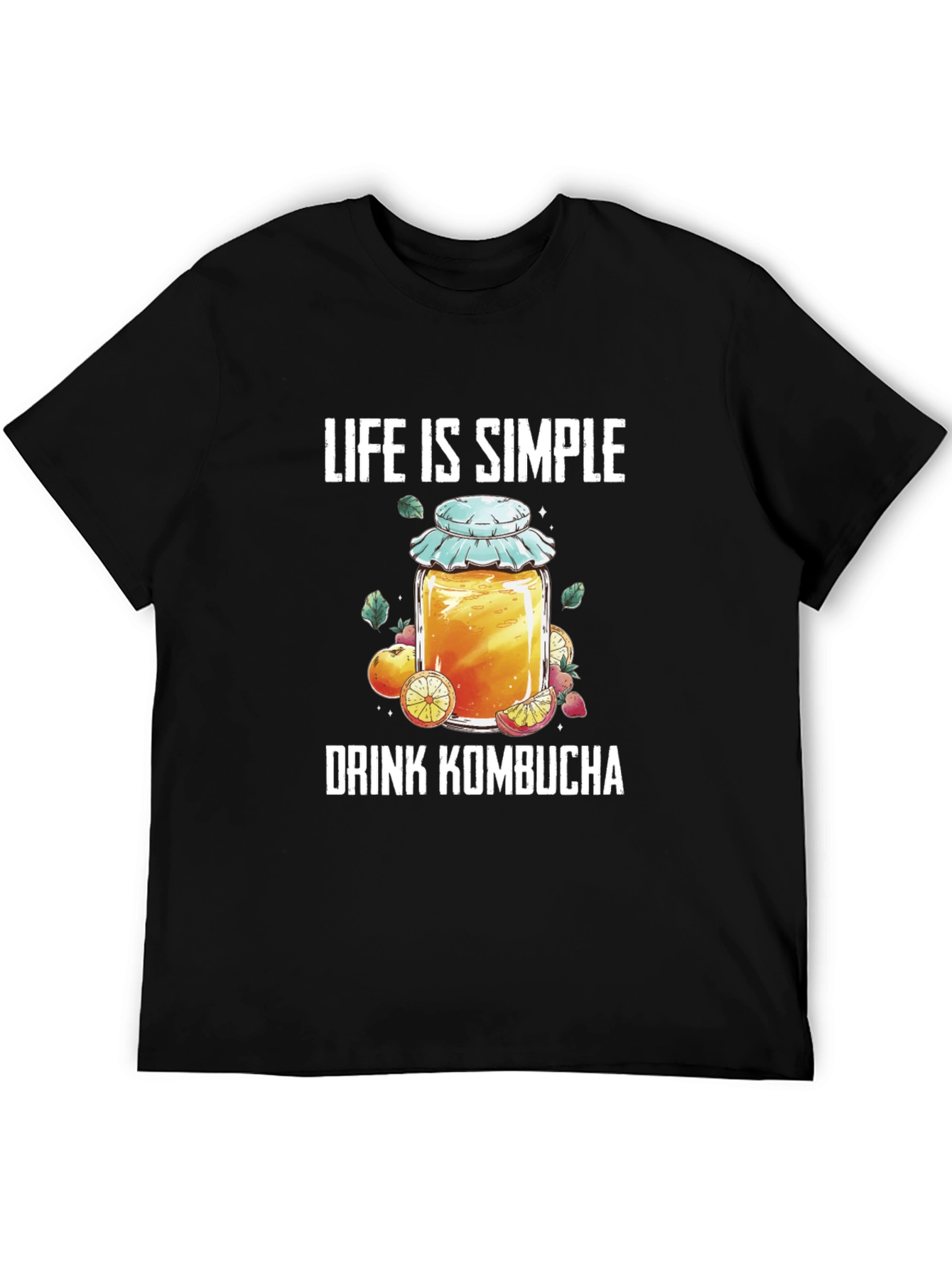 Life is Simple Drink Kombucha T-Shirt