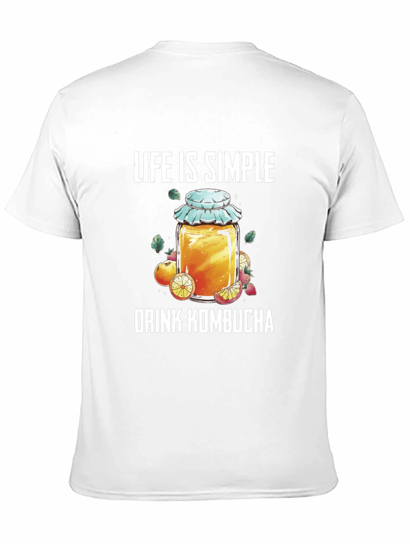 Life is Simple Drink Kombucha T-Shirt