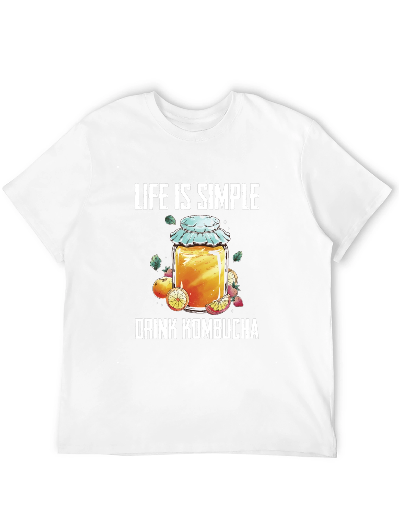 Life is Simple Drink Kombucha T-Shirt
