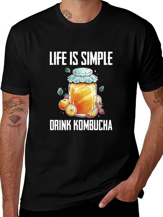Life is Simple Drink Kombucha T-Shirt