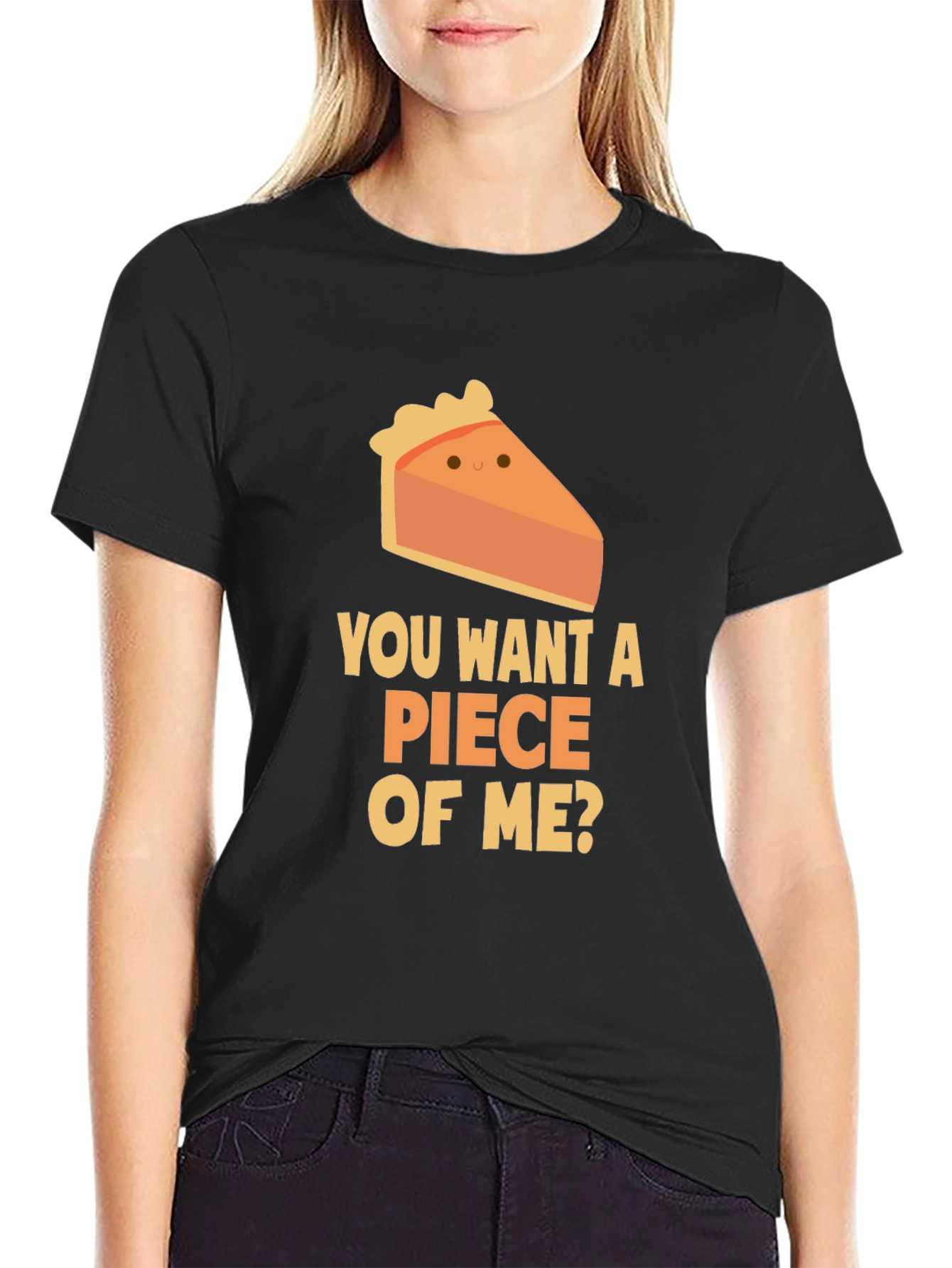 Want a Piece of Me? Pie Slice T-Shirt
