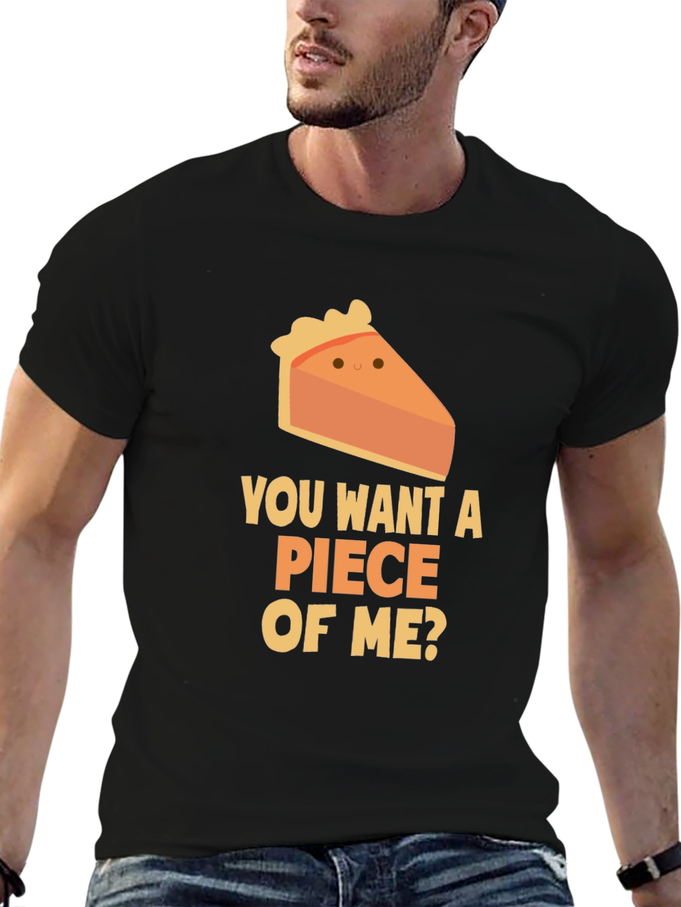Want a Piece of Me? Pie Slice T-Shirt