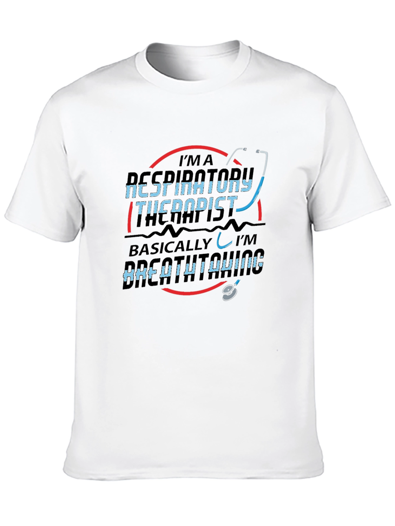 Respiratory Therapist Humor Graphic T-Shirt