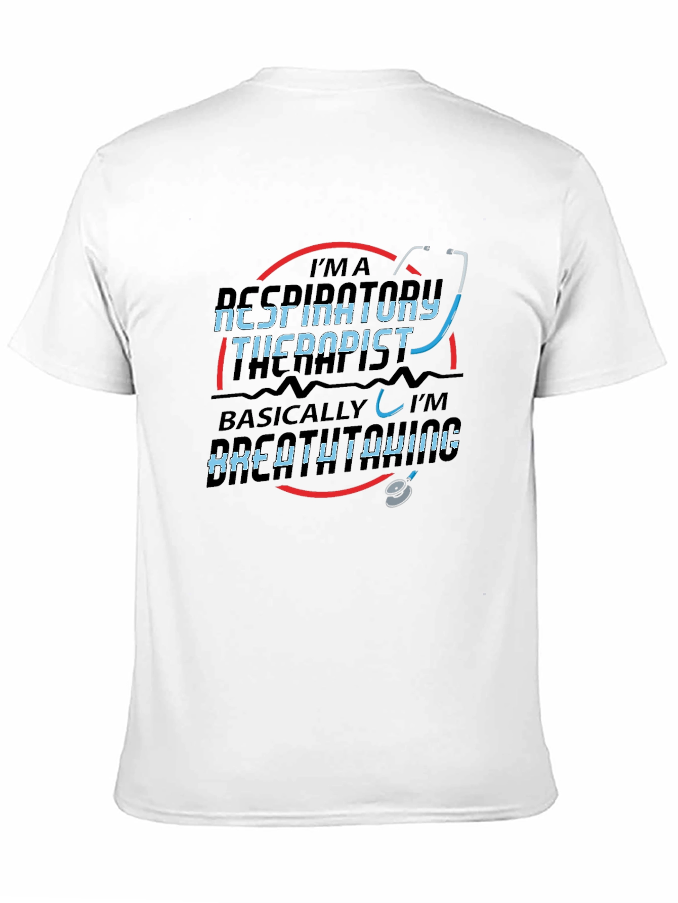Respiratory Therapist Humor Graphic T-Shirt