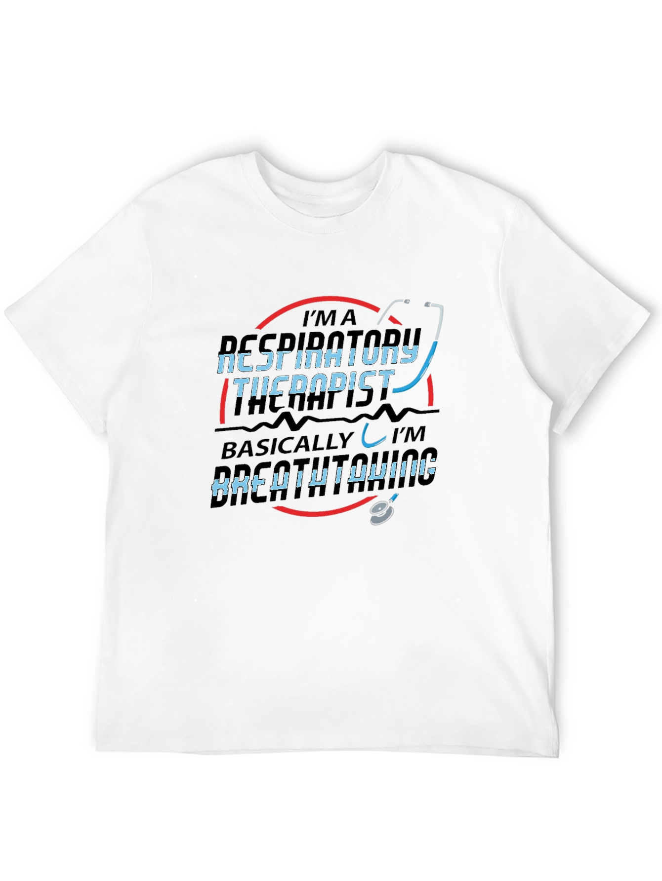 Respiratory Therapist Humor Graphic T-Shirt