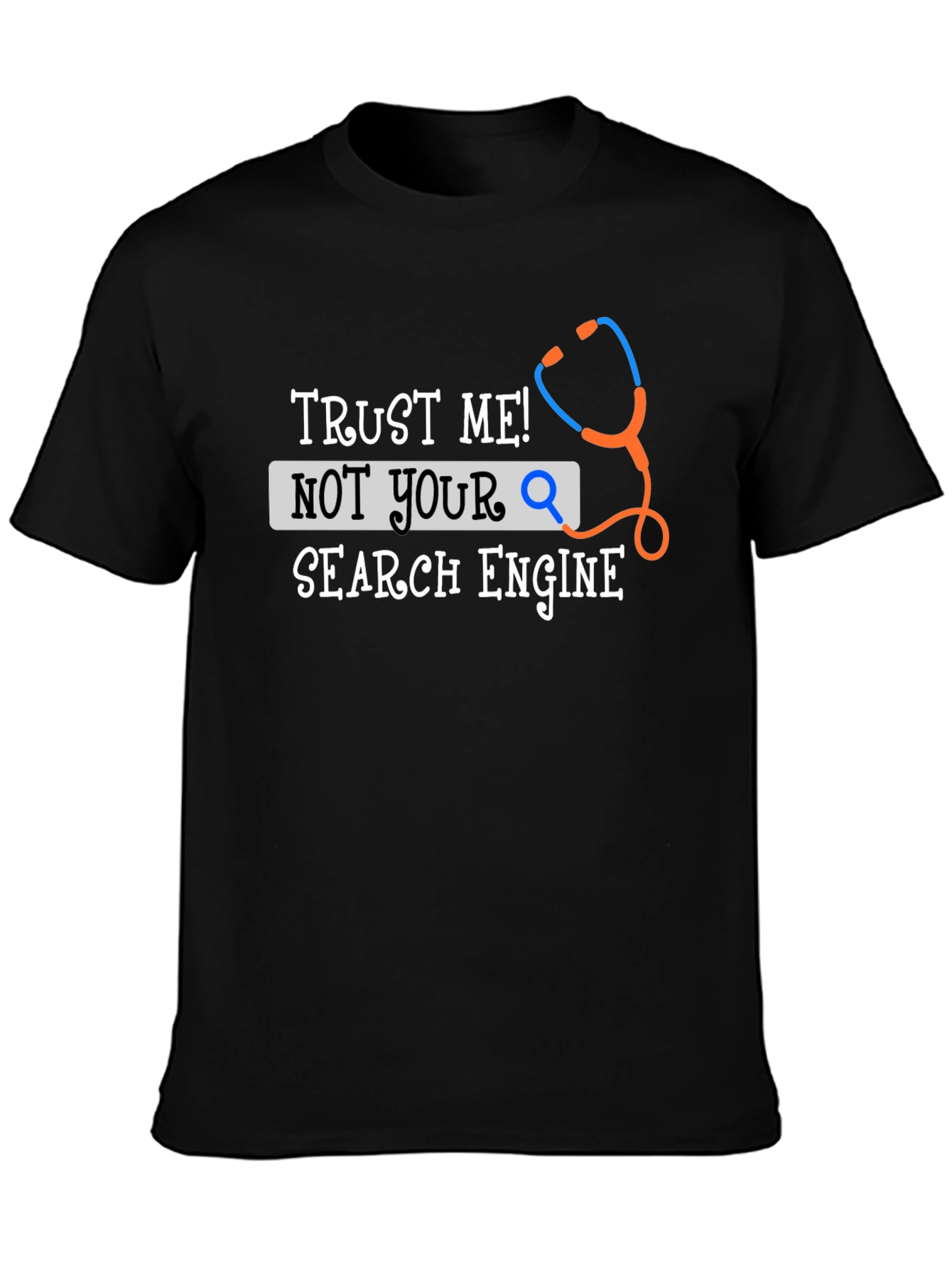 Trust Me! T-Shirt