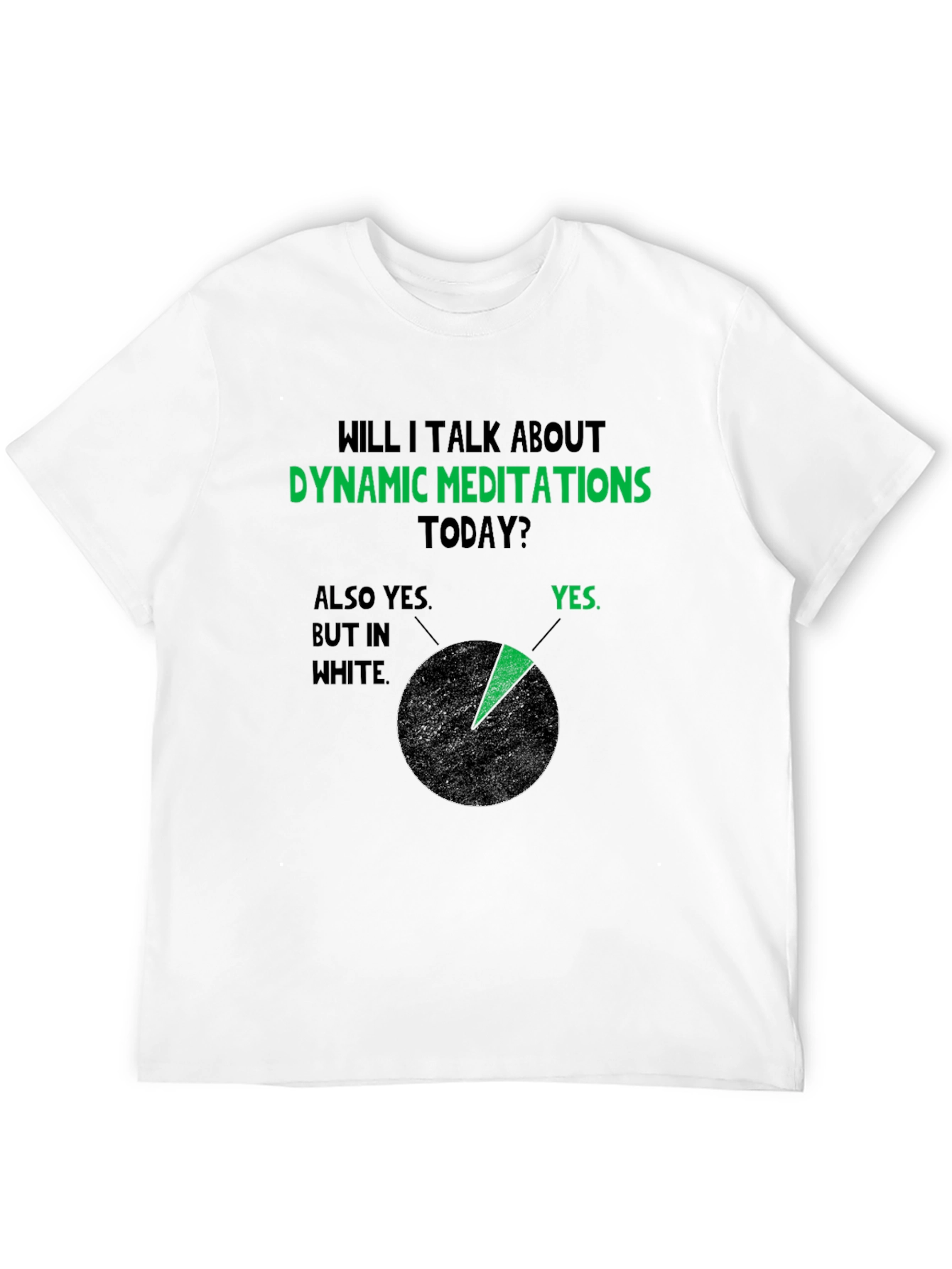 Dynamic Meditations T-Shirt - Funny Meditation Tee