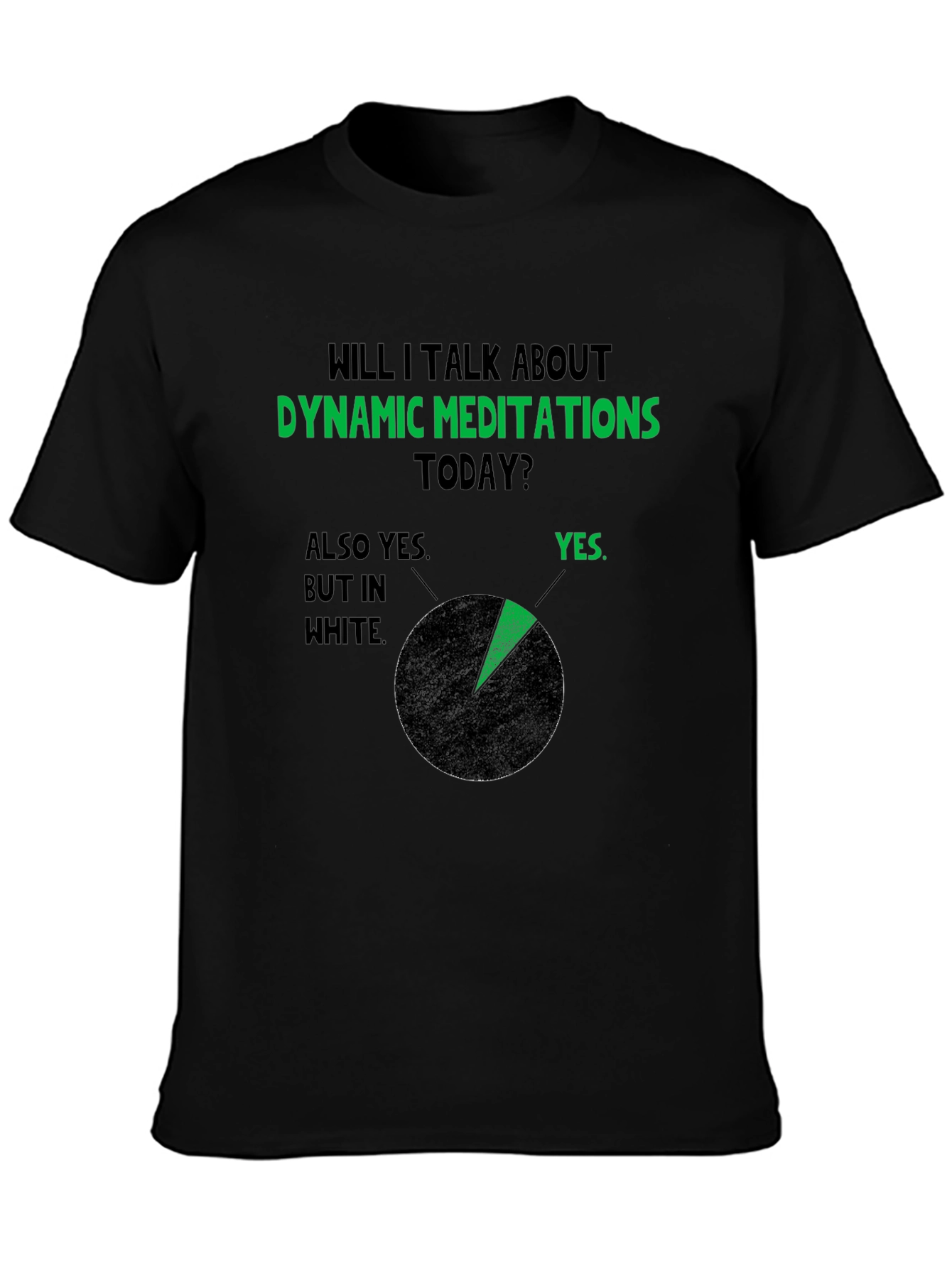 Dynamic Meditations T-Shirt - Funny Meditation Tee