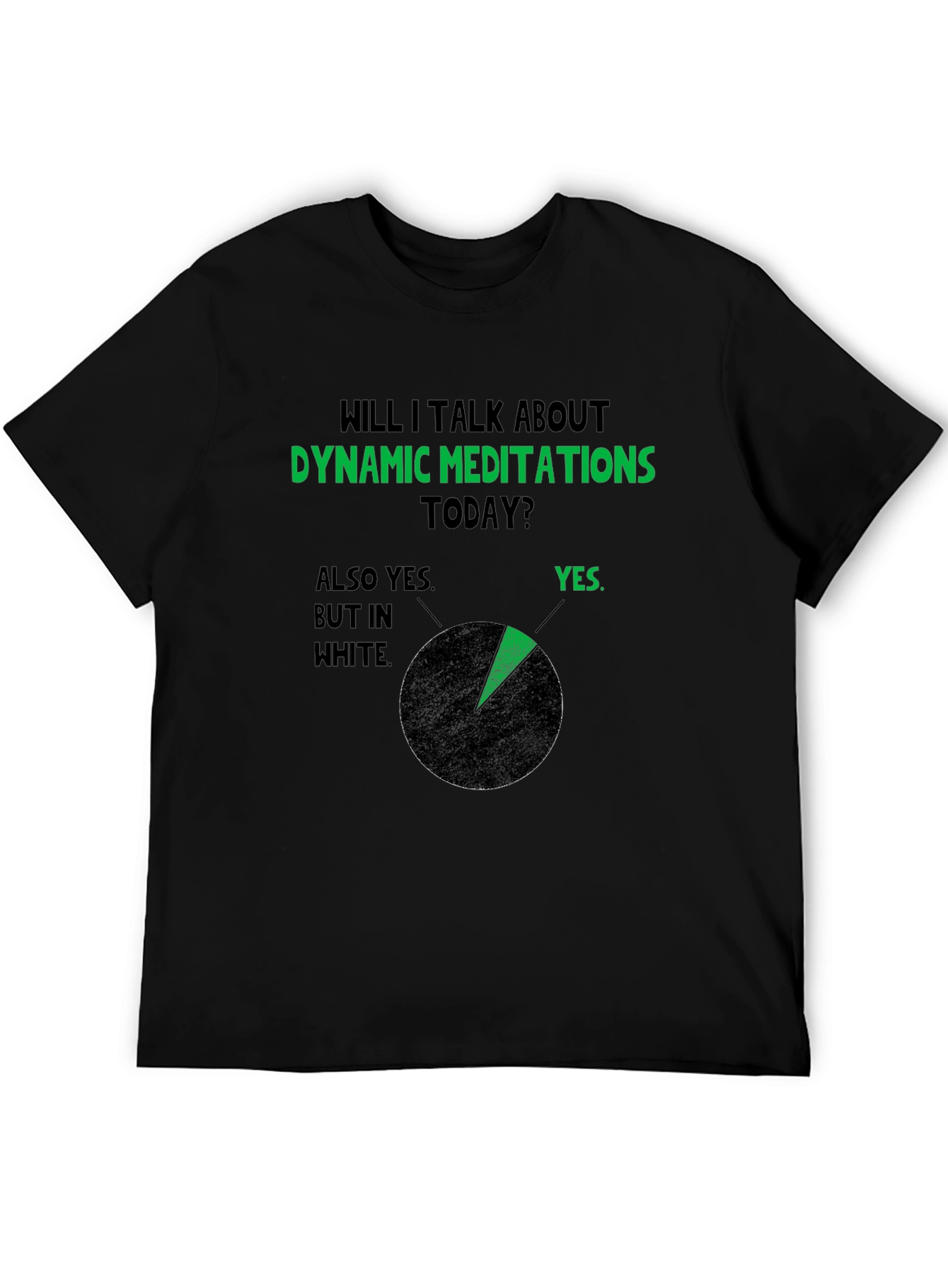 Dynamic Meditations T-Shirt - Funny Meditation Tee