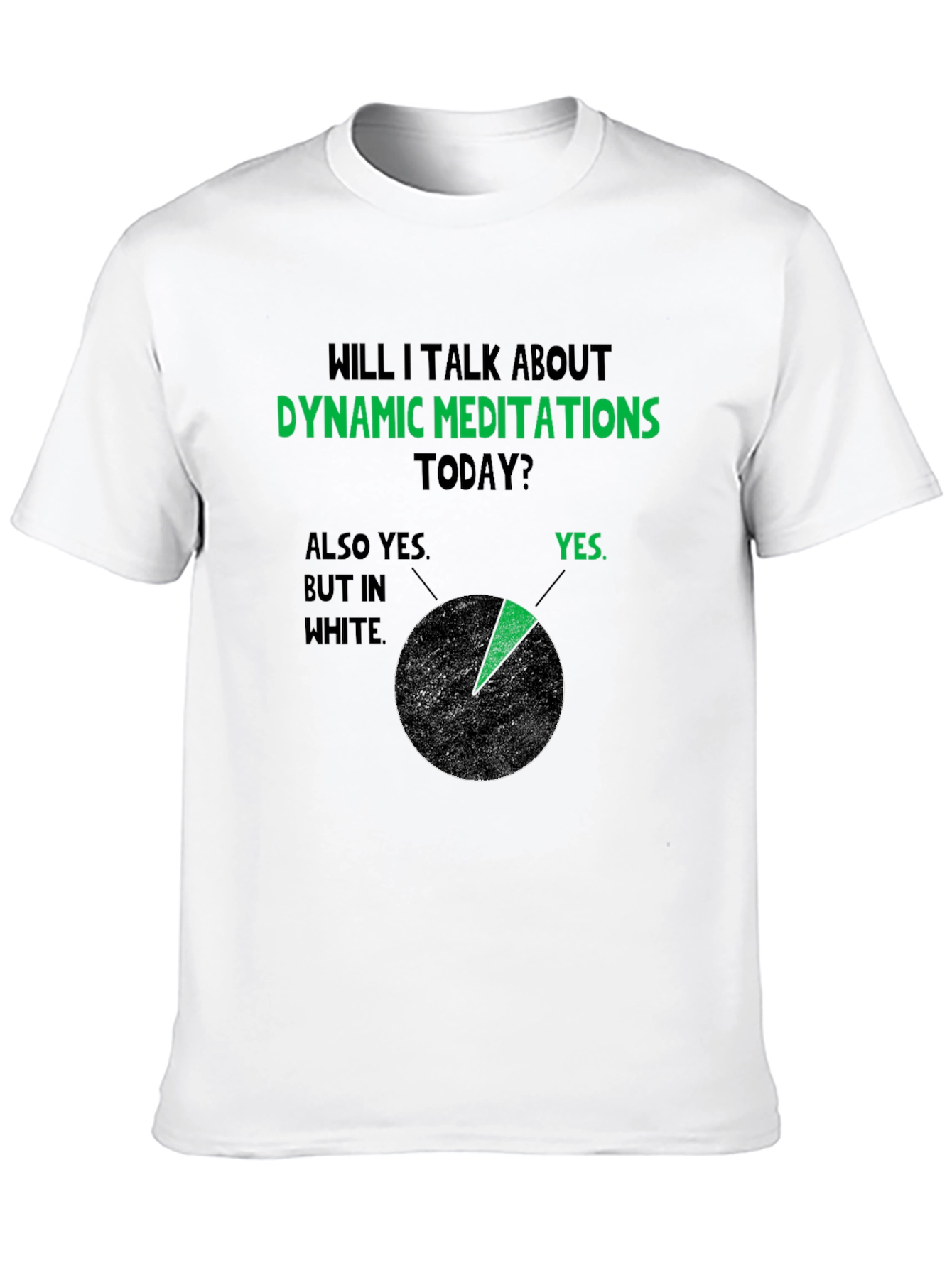 Dynamic Meditations T-Shirt - Funny Meditation Tee