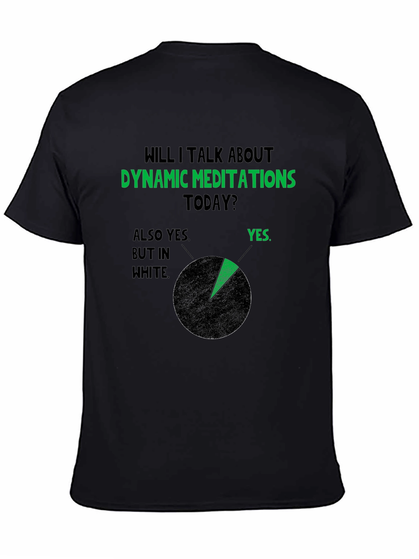 Dynamic Meditations T-Shirt - Funny Meditation Tee
