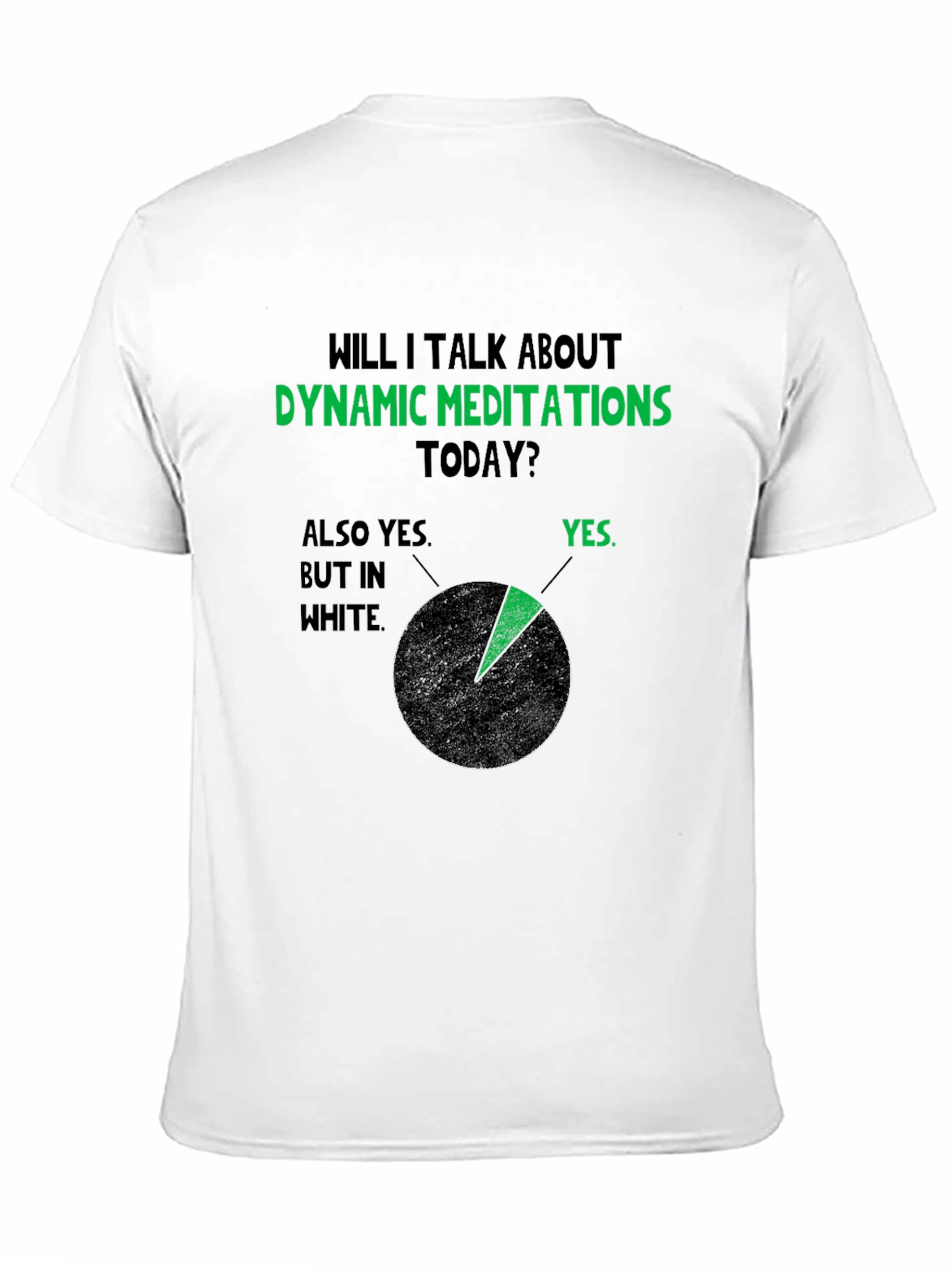 Dynamic Meditations T-Shirt - Funny Meditation Tee