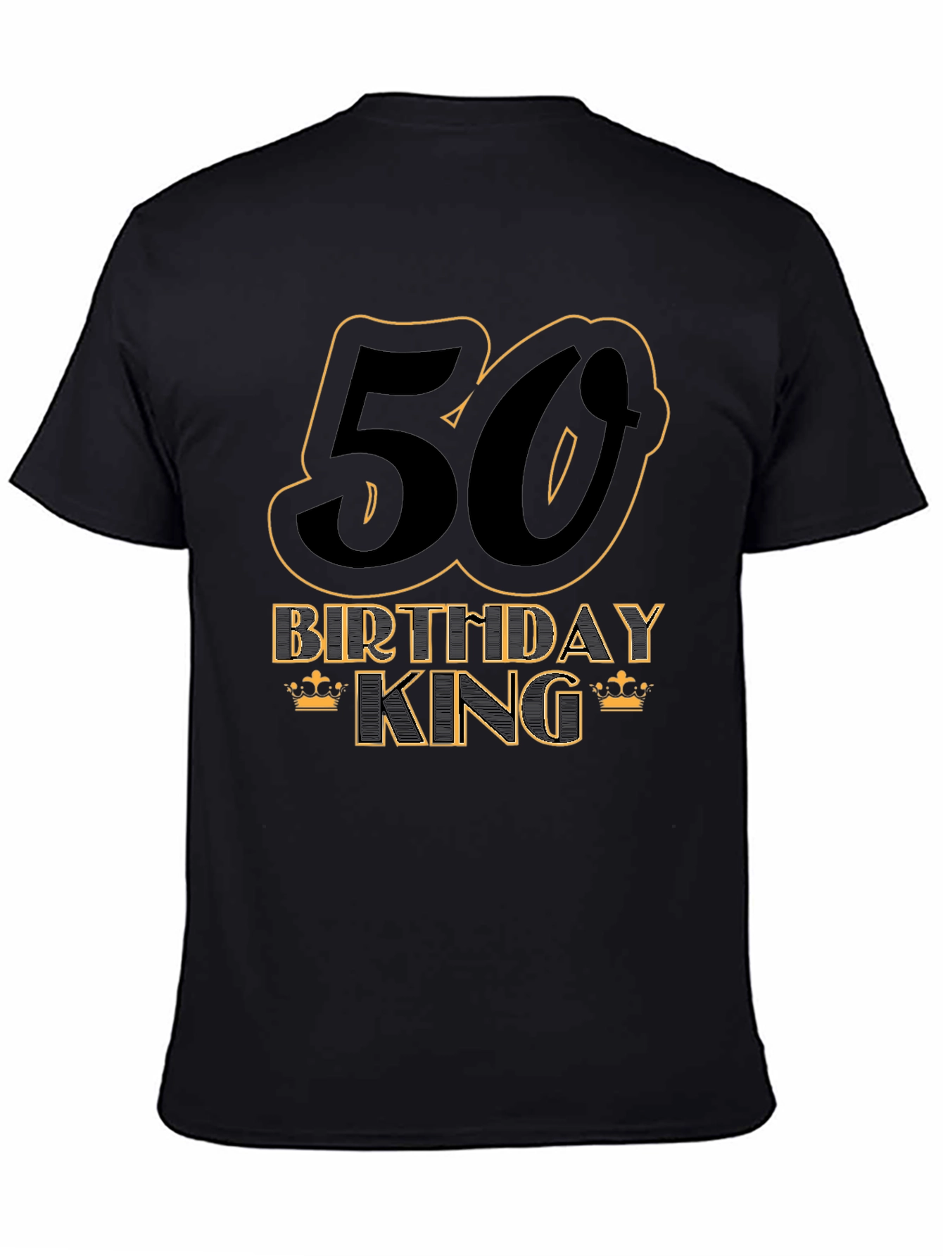 50th Birthday King Black T-Shirt