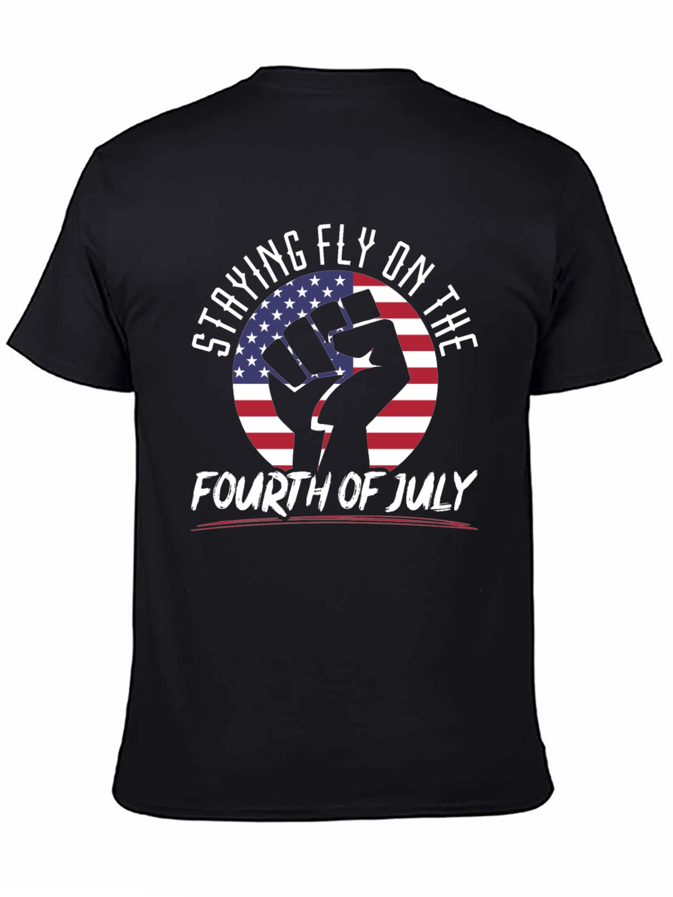Staying Fly on the Fourth T-Shirt