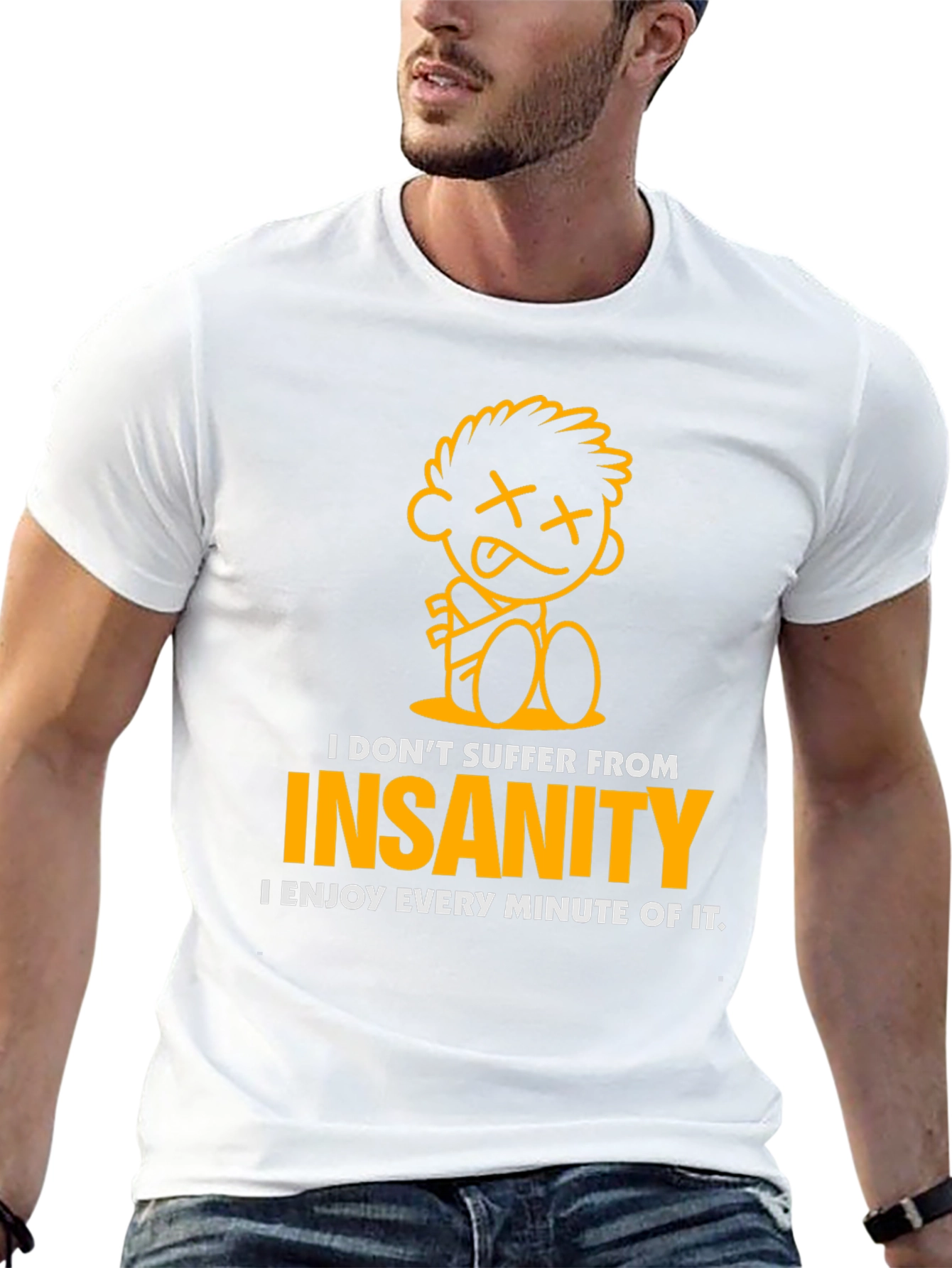 Insanity Enjoy T-Shirt - Funny Graphic Tee