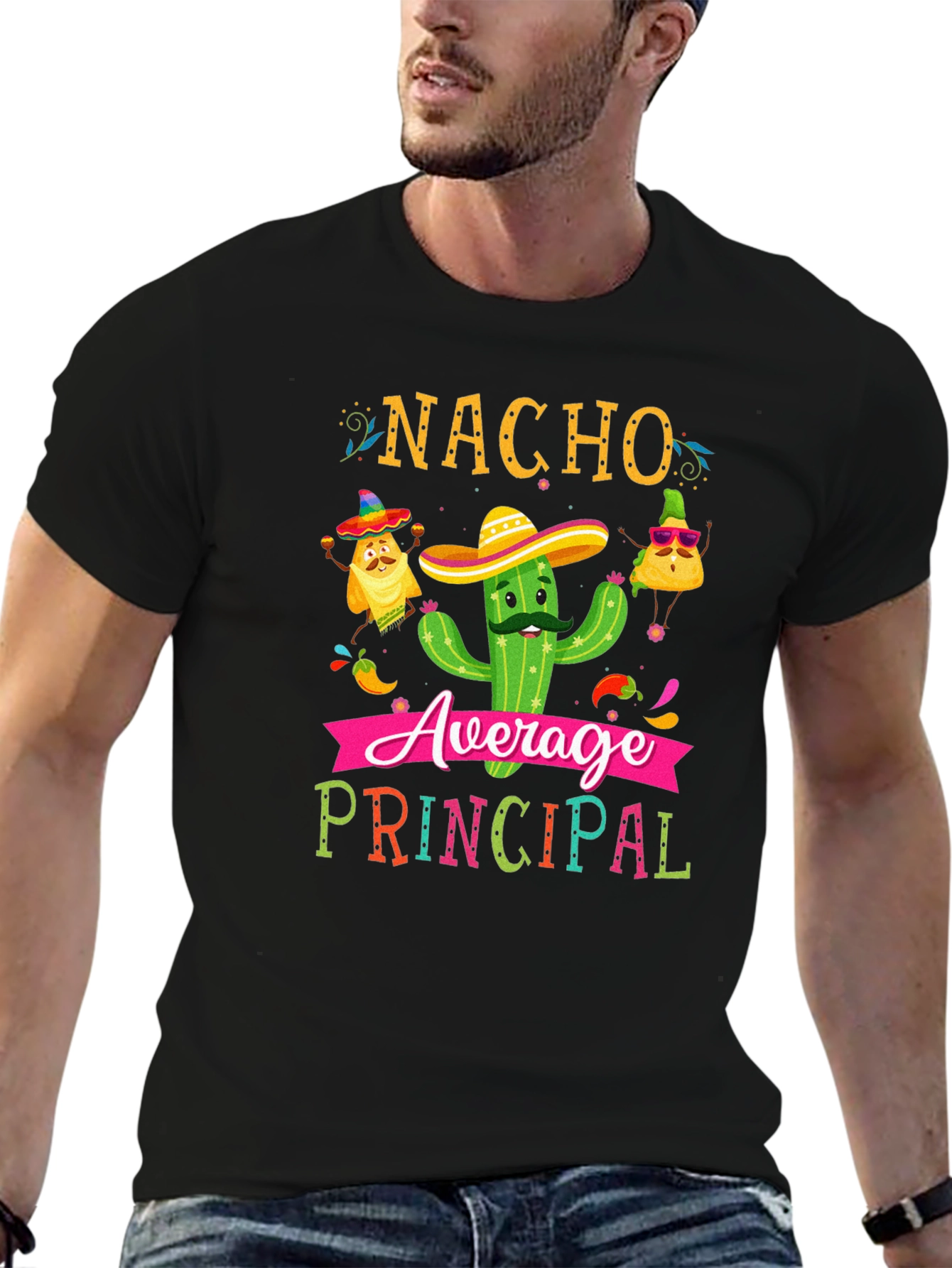 Nacho Average Principal T-Shirt