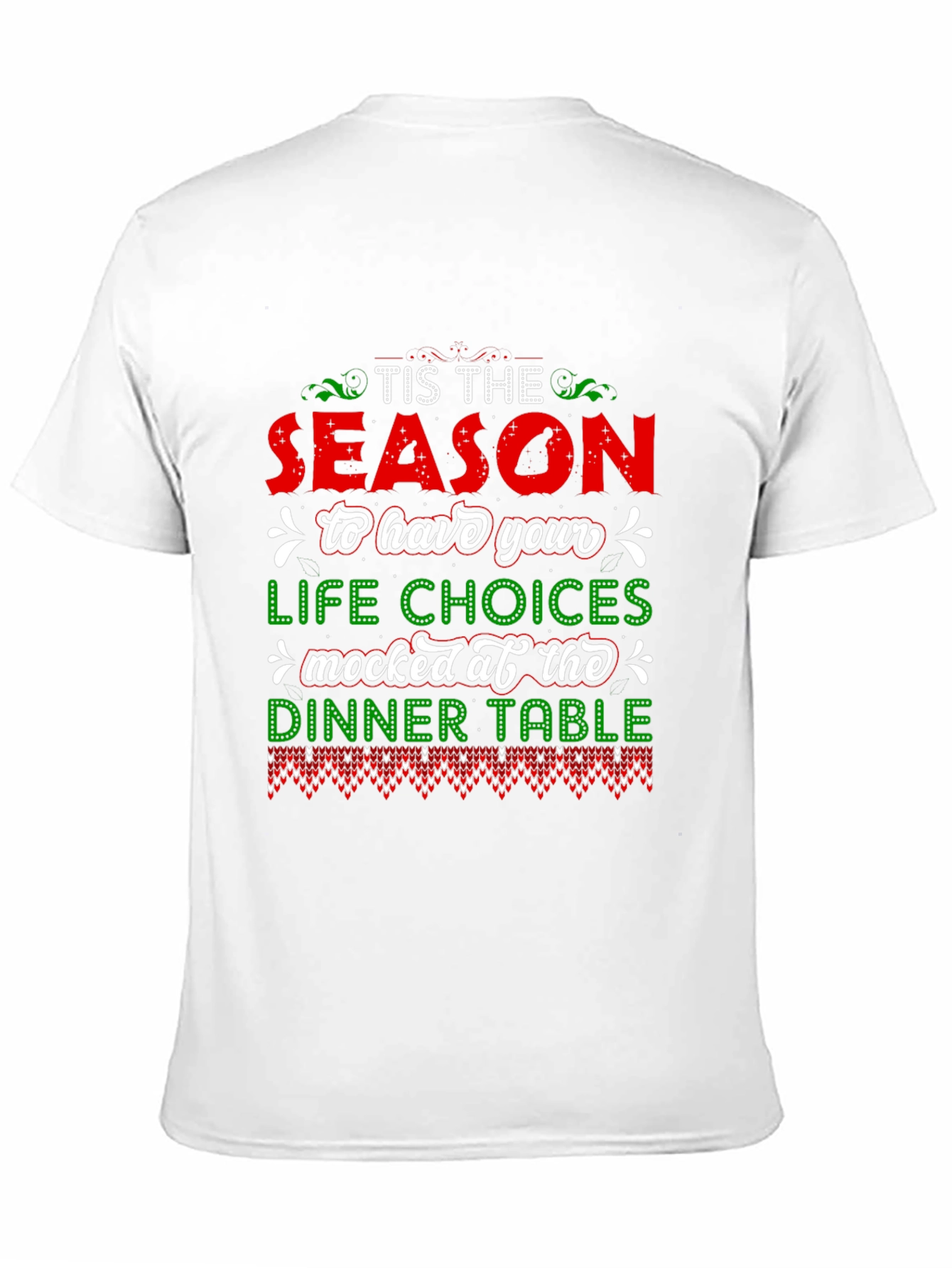 Tis The Season T-Shirt