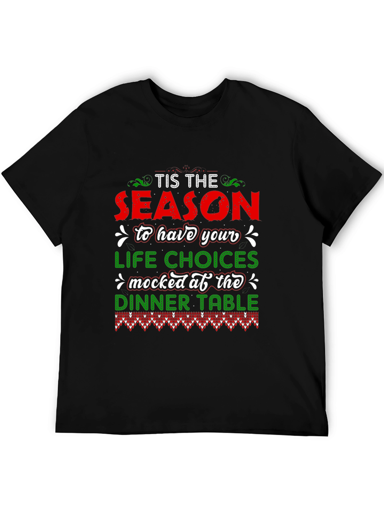 Tis The Season T-Shirt