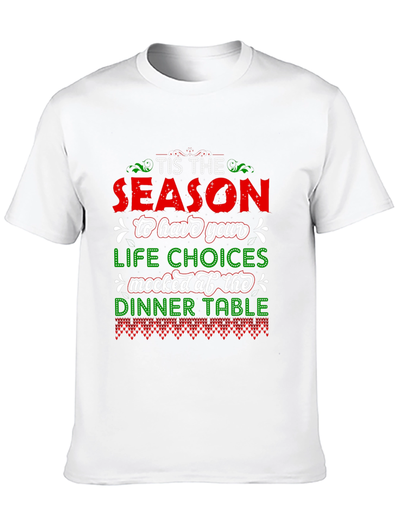Tis The Season T-Shirt