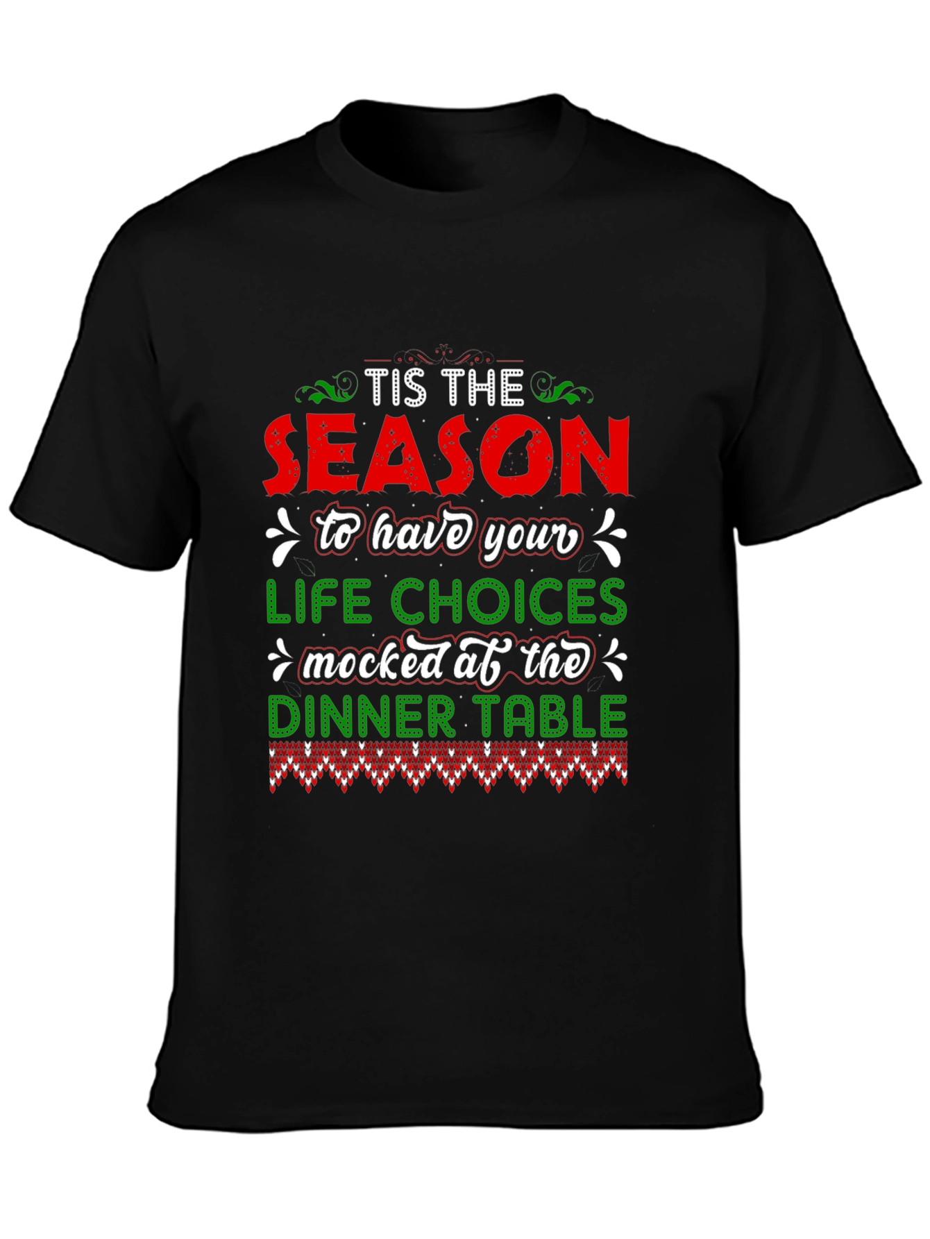 Tis The Season T-Shirt