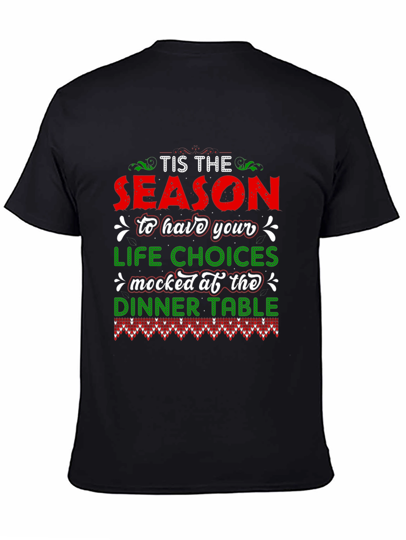 Tis The Season T-Shirt