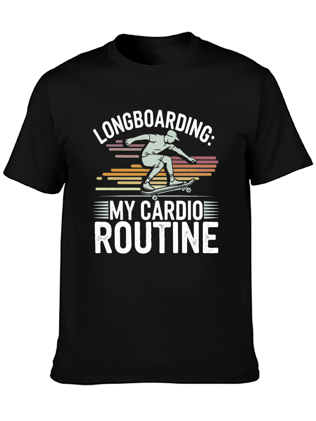 Longboarding: My Cardio Routine Graphic Tee