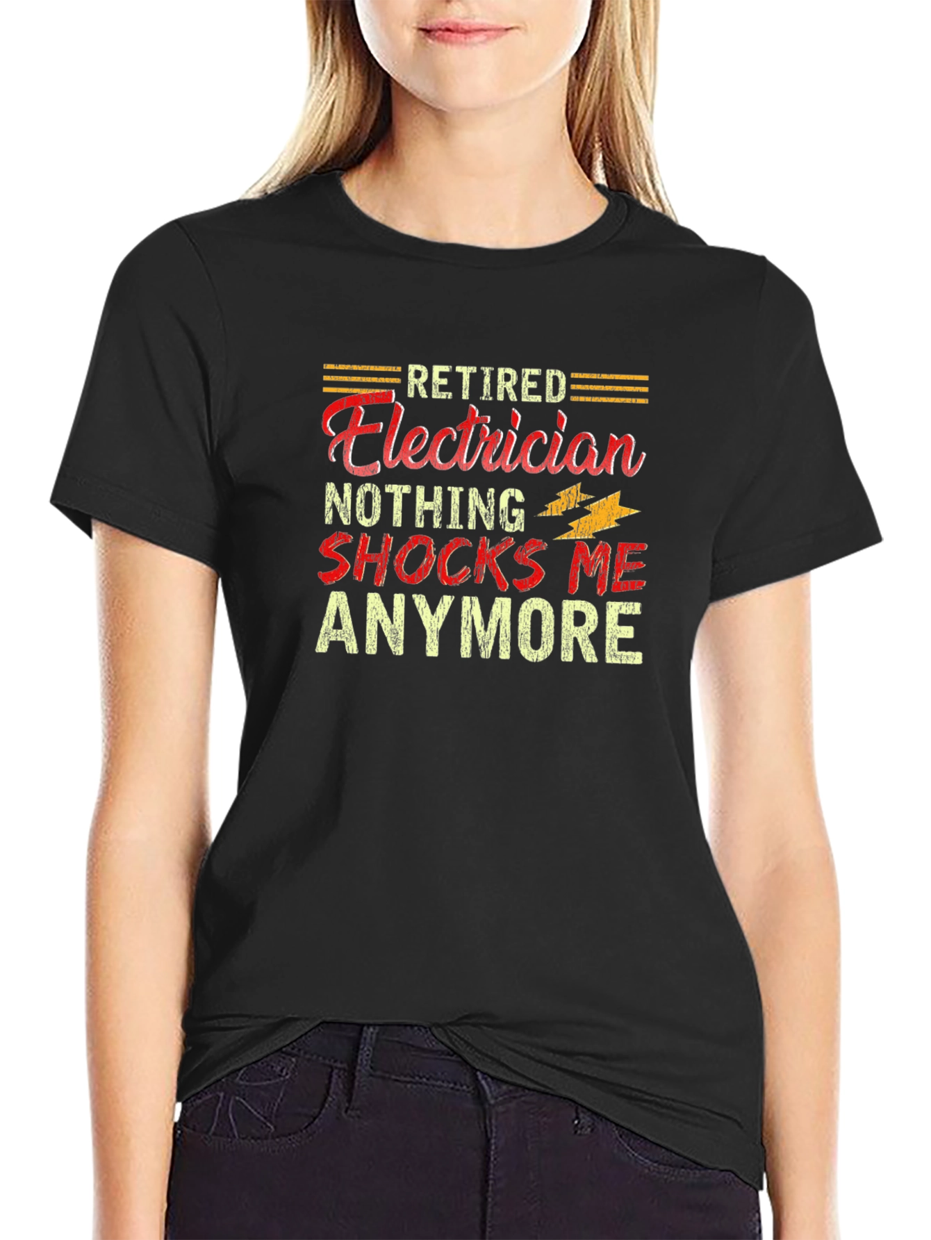 Retired Electrician Funny T-Shirt - Nothing Shocks Me