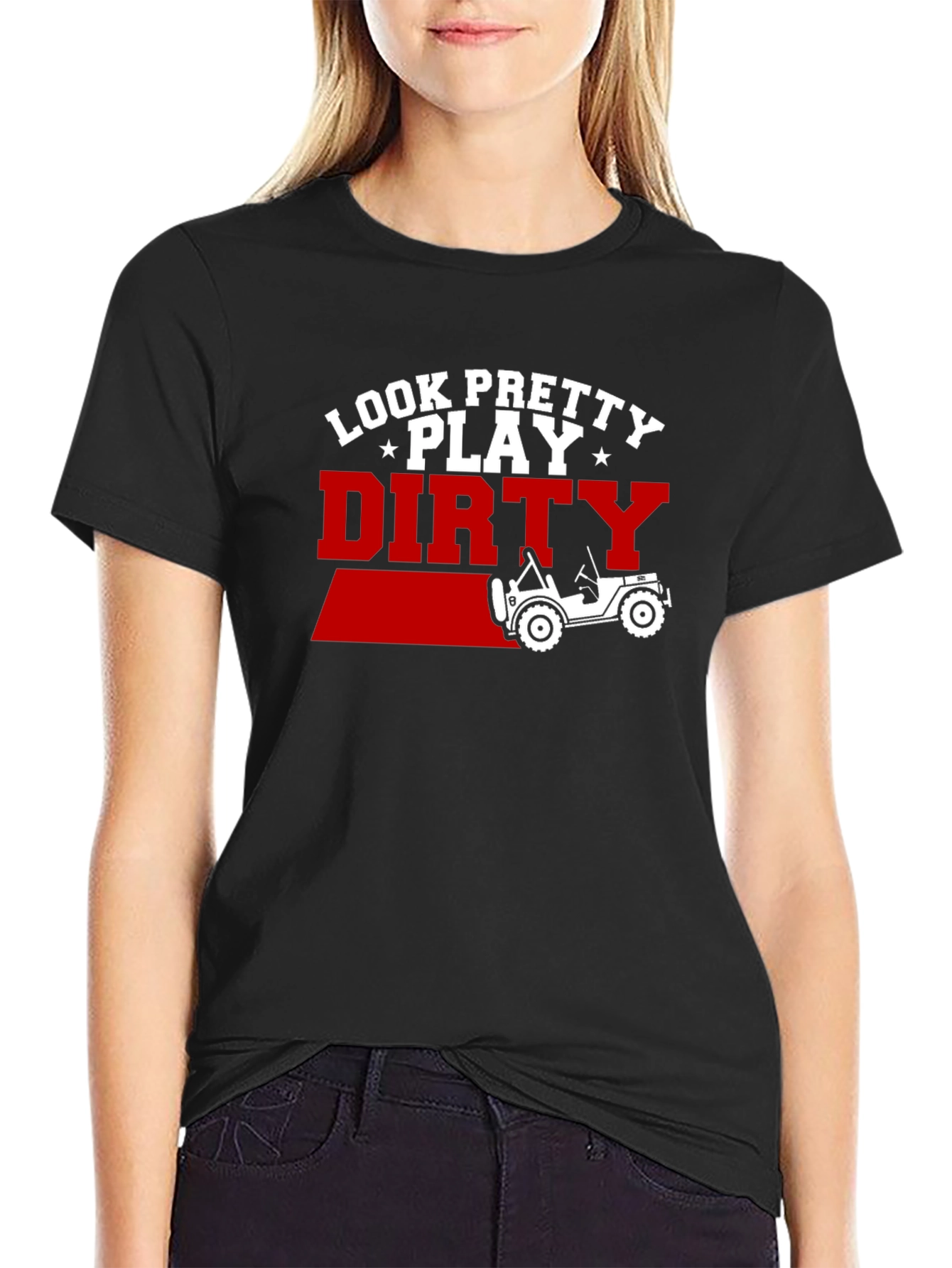 Look Pretty Play Dirty Jeep T-Shirt