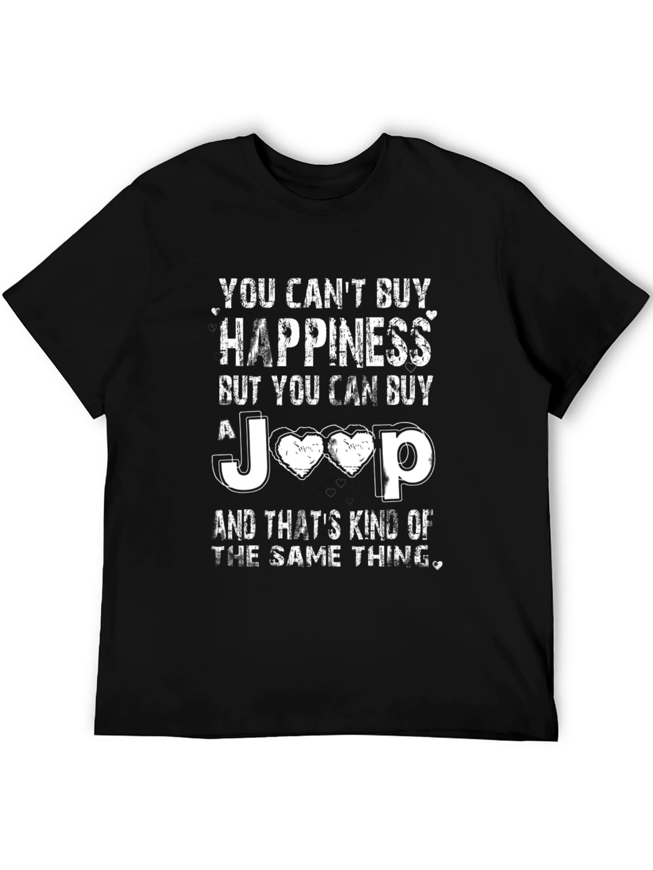 Jeep Happiness T-Shirt - Buy a Jeep!