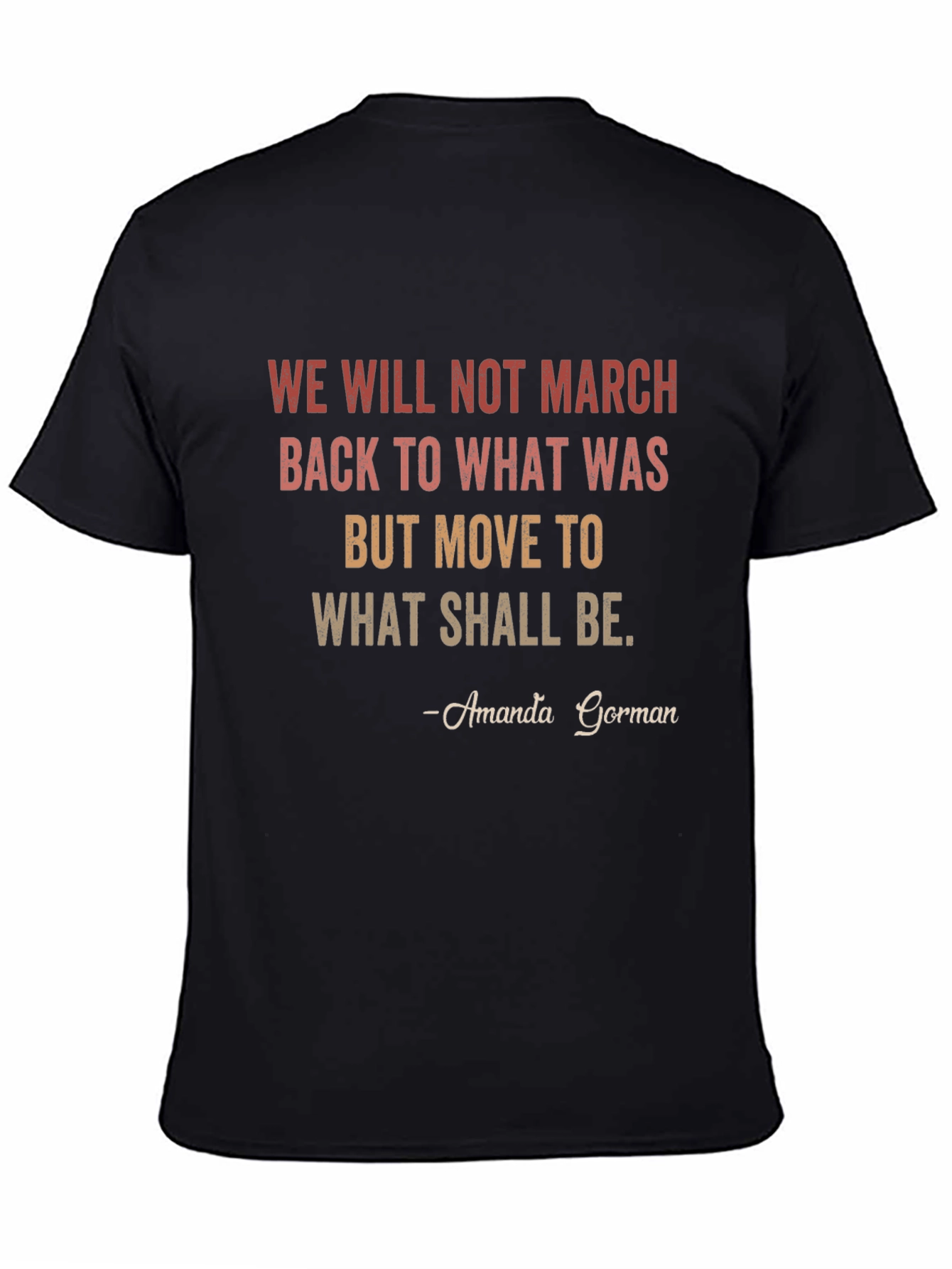Amanda Gorman Inspirational Quote T-Shirt