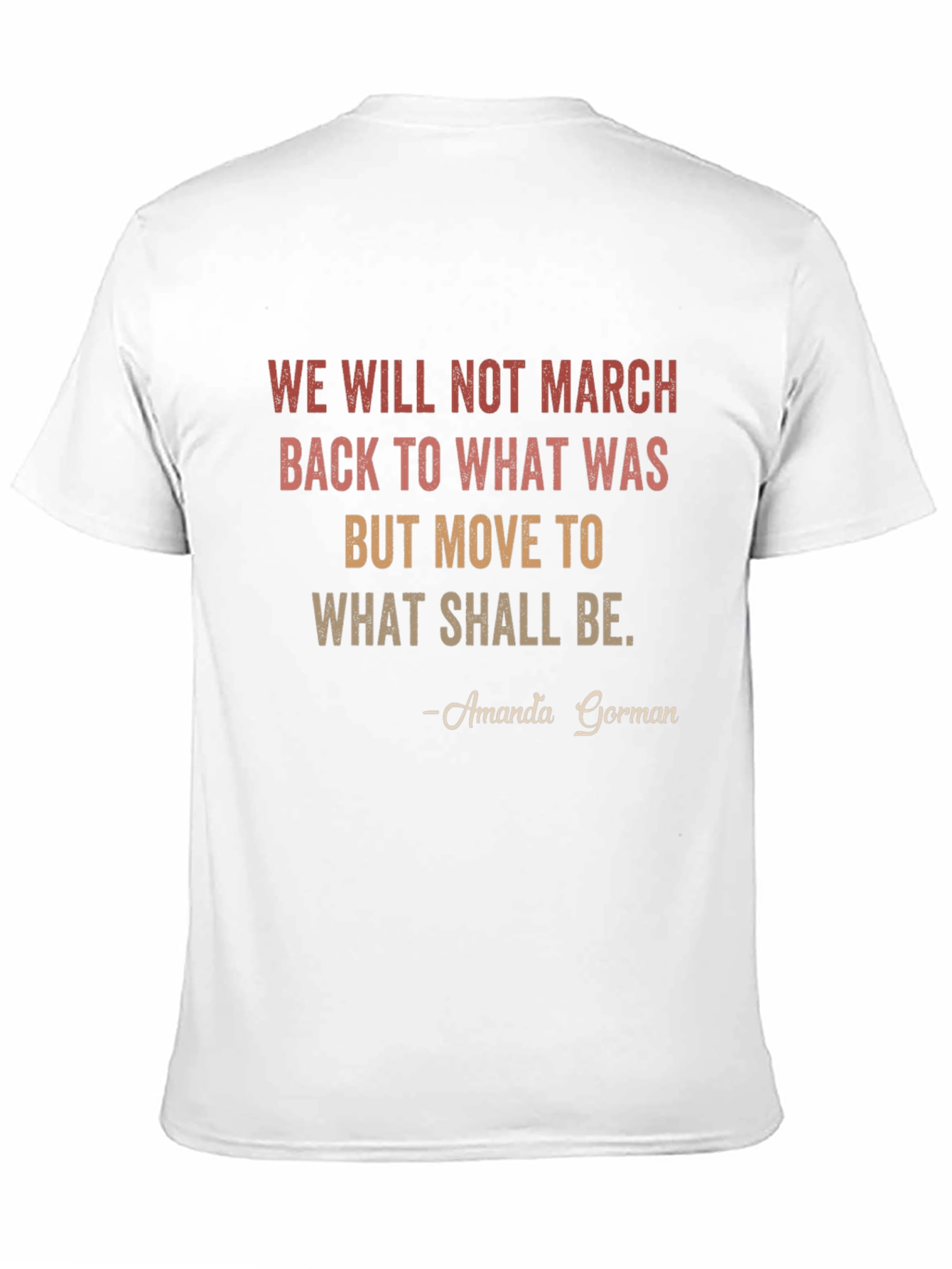 Amanda Gorman Inspirational Quote T-Shirt