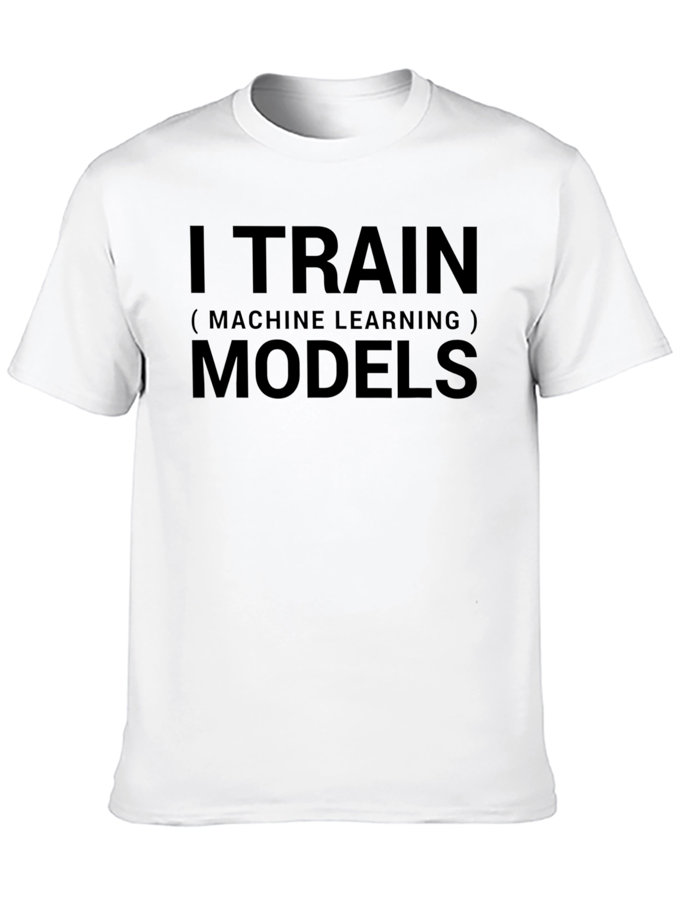 I Train Machine Learning Models Black T-Shirt