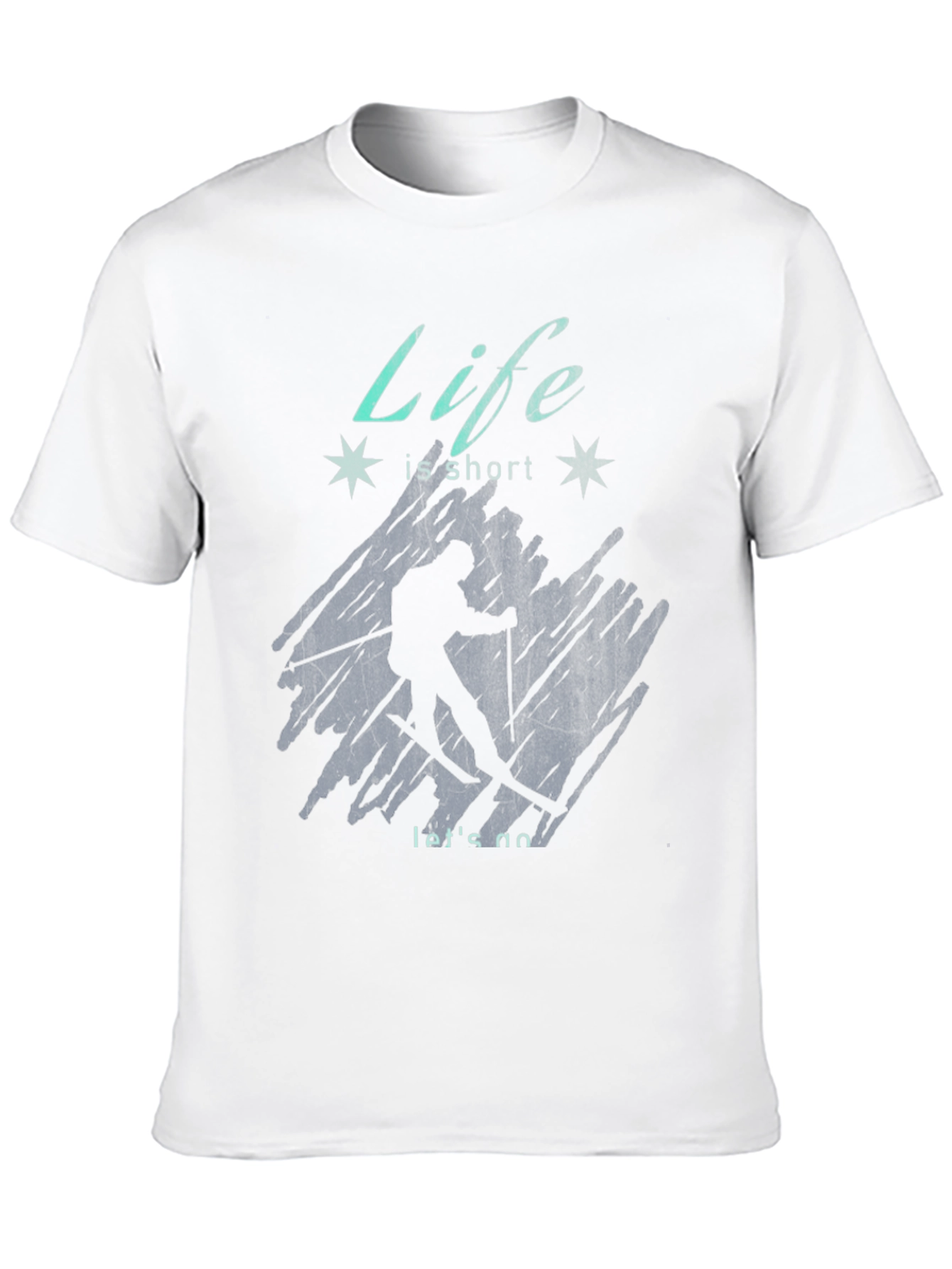 Life is Short Skiing T-Shirt - Adventure Ready