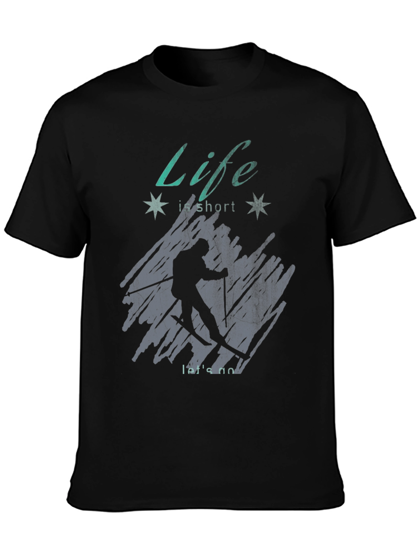 Life is Short Skiing T-Shirt - Adventure Ready