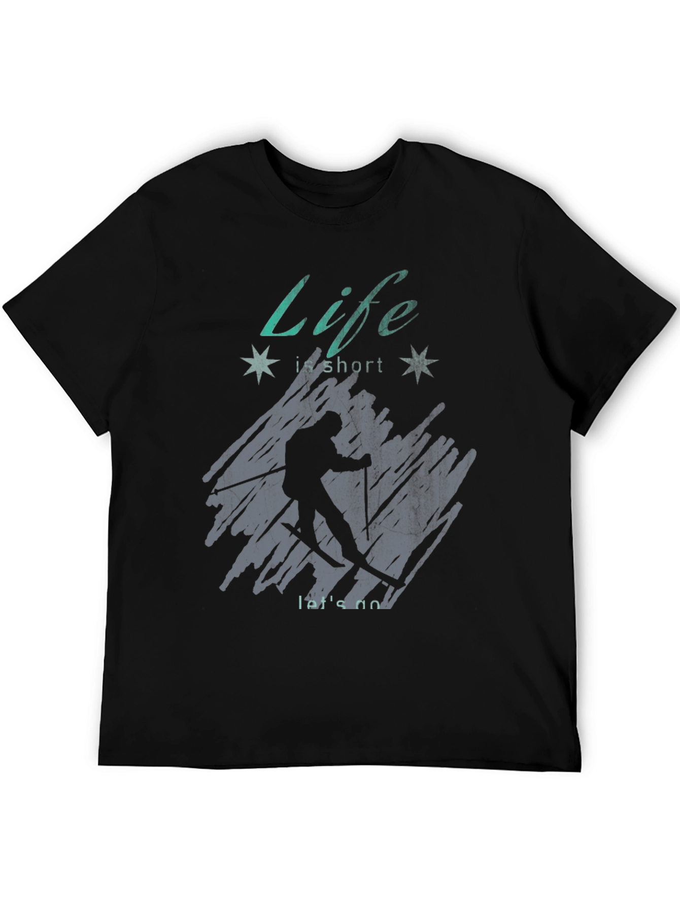 Life is Short Skiing T-Shirt - Adventure Ready