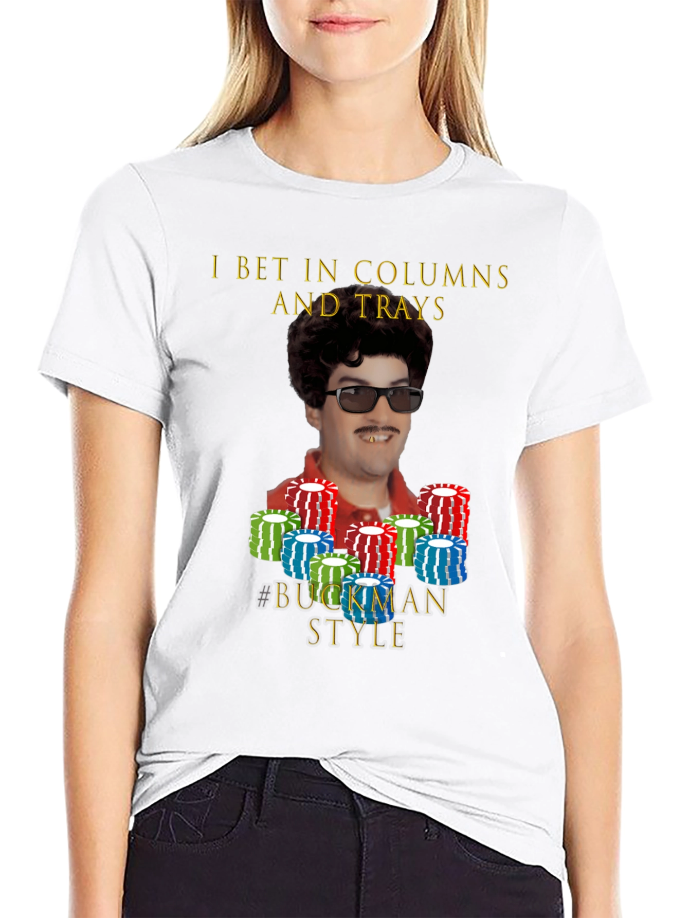 I Bet In Columns and Trays T-Shirt