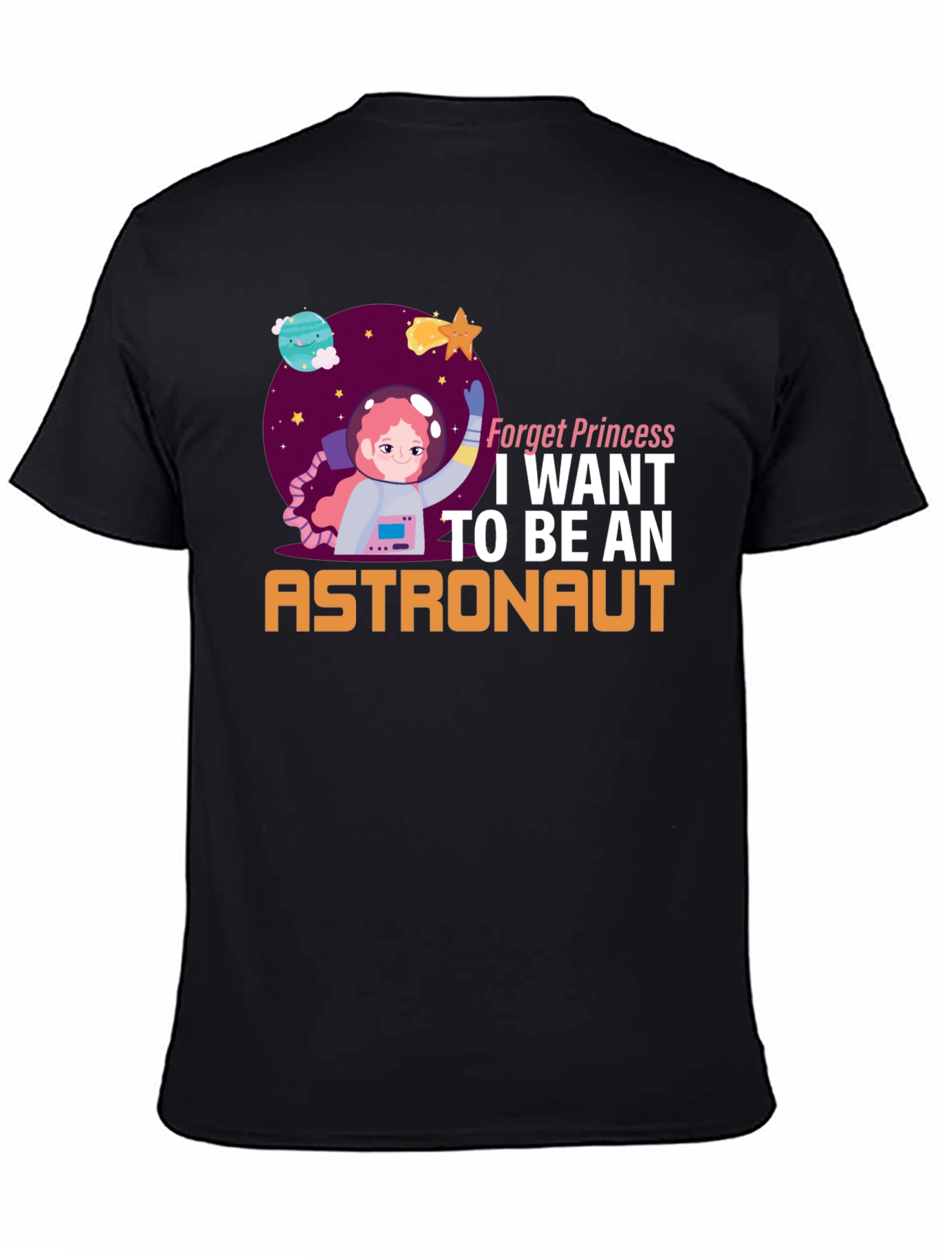 Forget Princess Astronaut Graphic T-Shirt