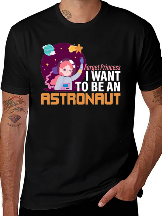 Forget Princess Astronaut Graphic T-Shirt