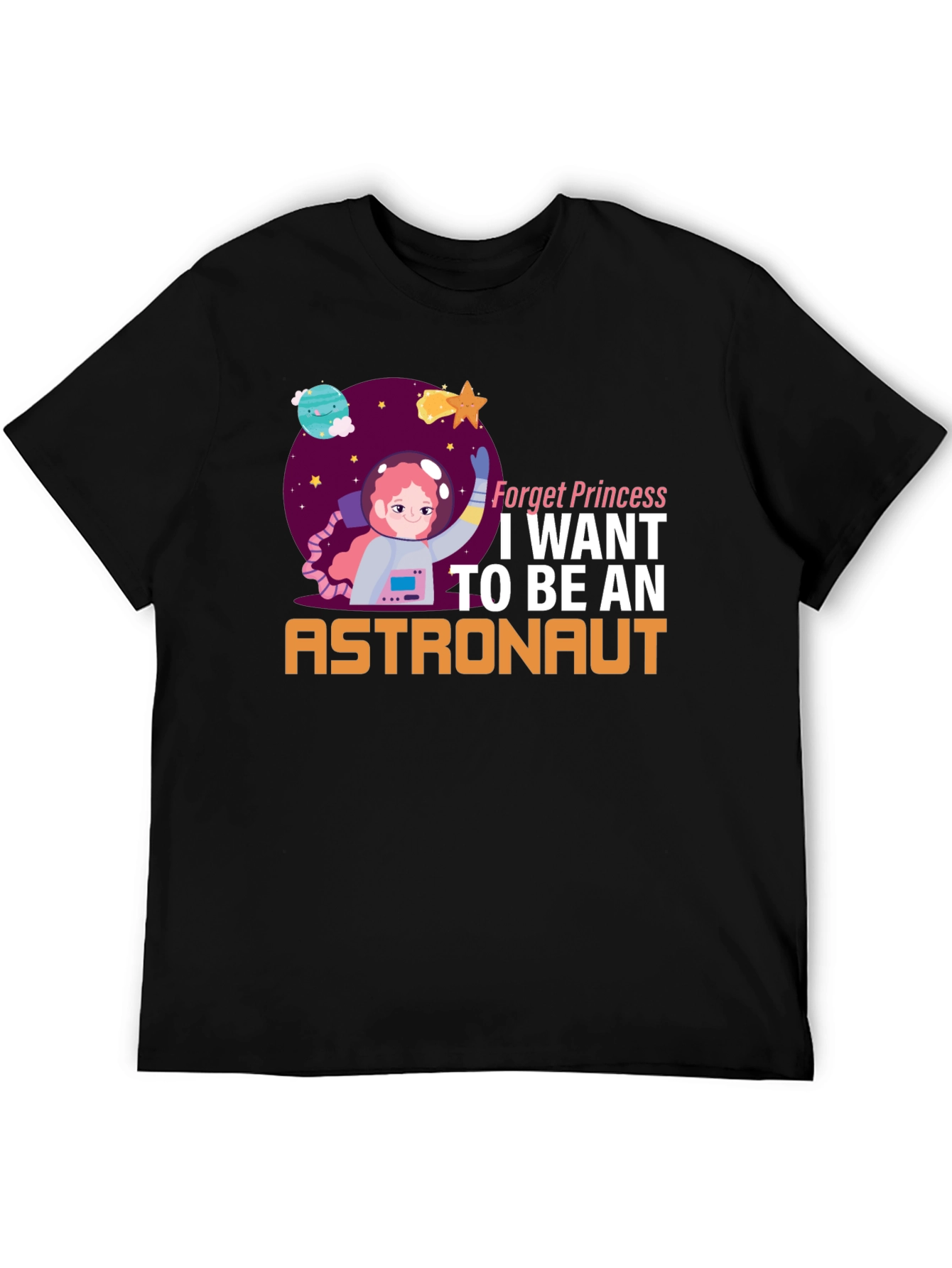Forget Princess Astronaut Graphic T-Shirt