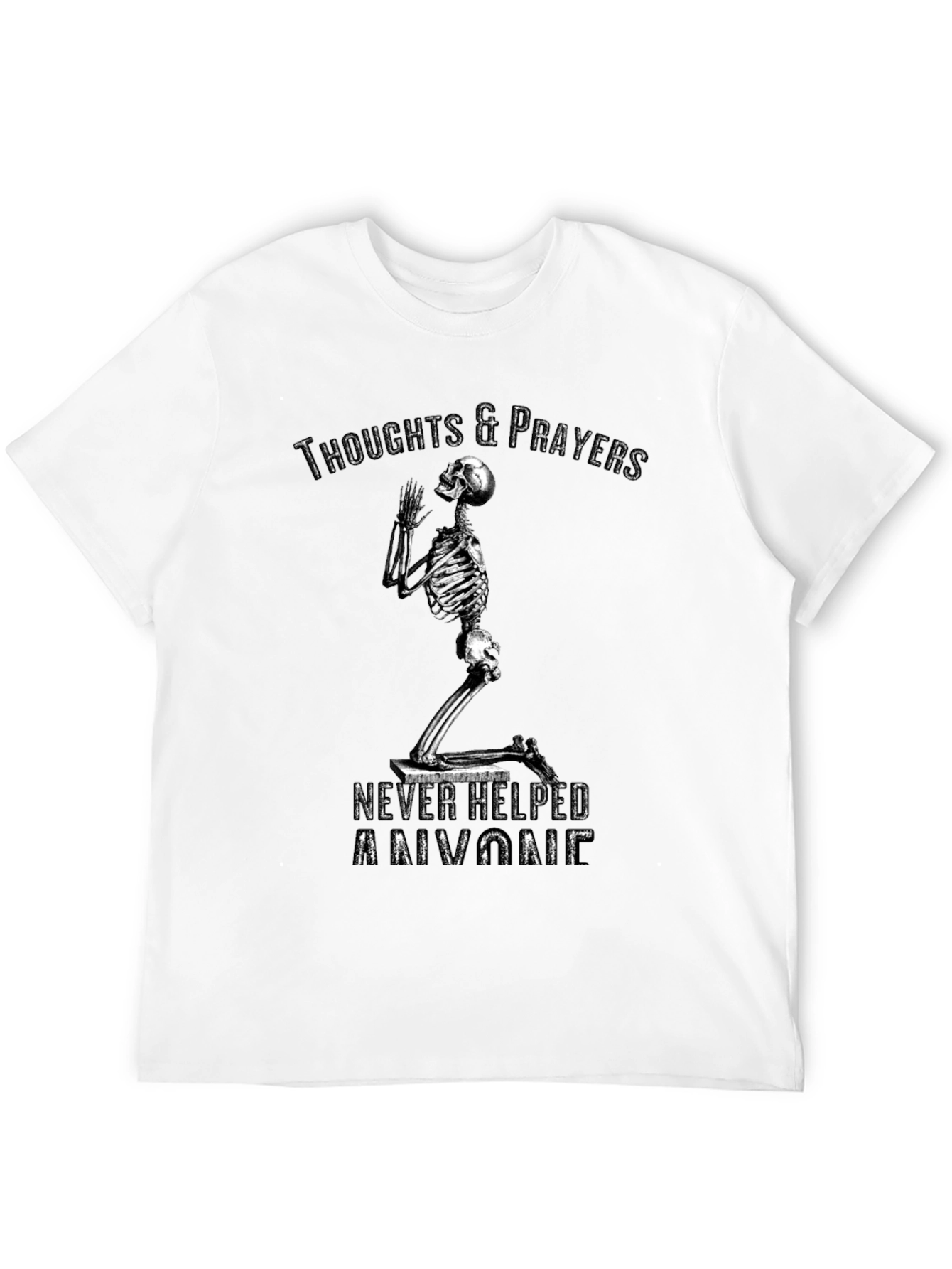 Thoughts & Prayers Skeleton Graphic T-Shirt