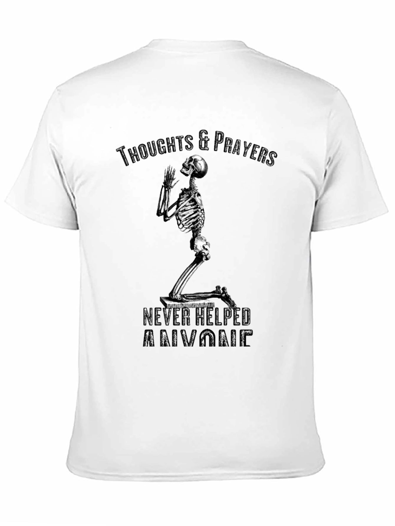 Thoughts & Prayers Skeleton Graphic T-Shirt