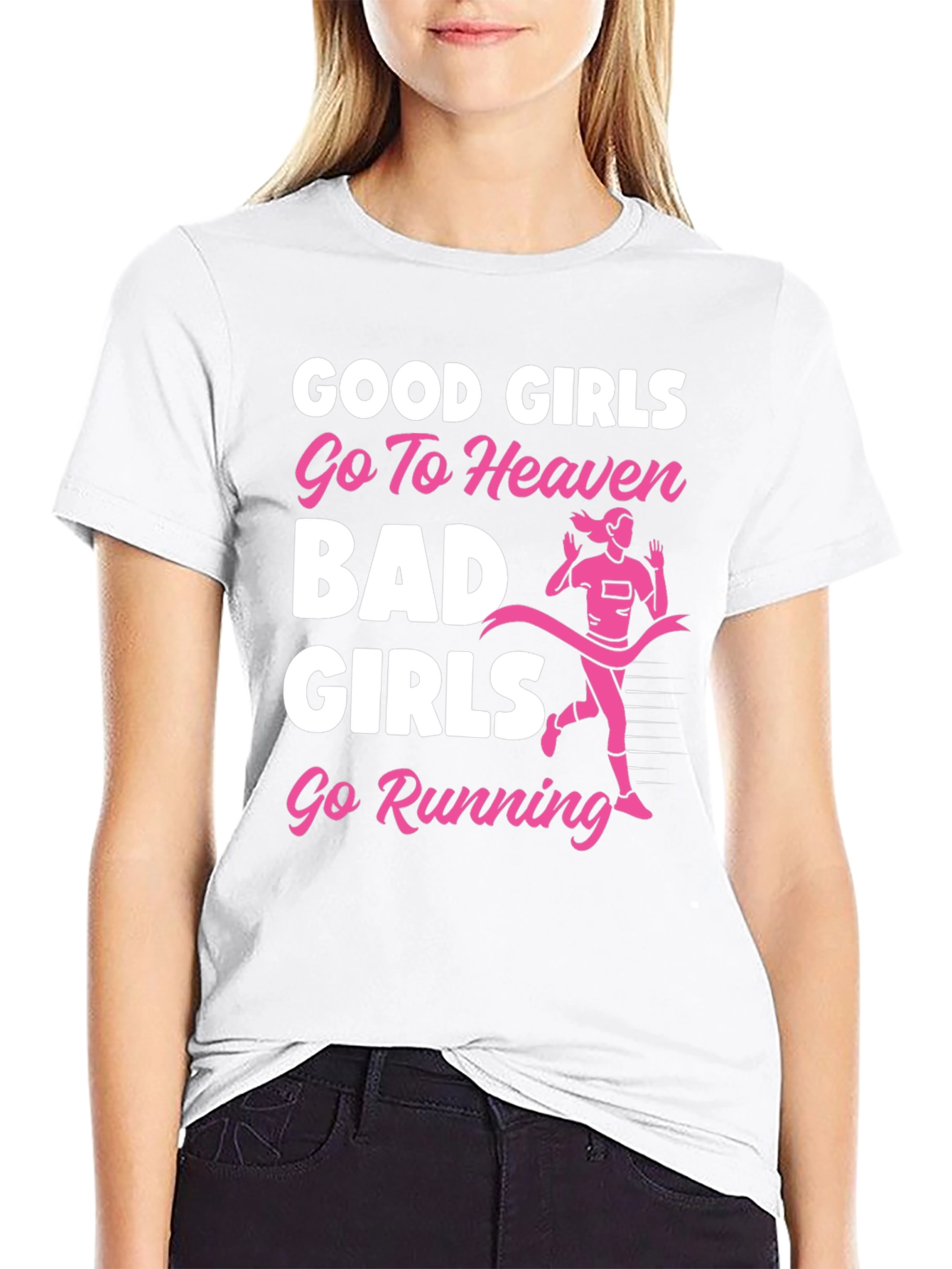 Funny Good Girls Go To Heaven Running Graphic T-Shirt